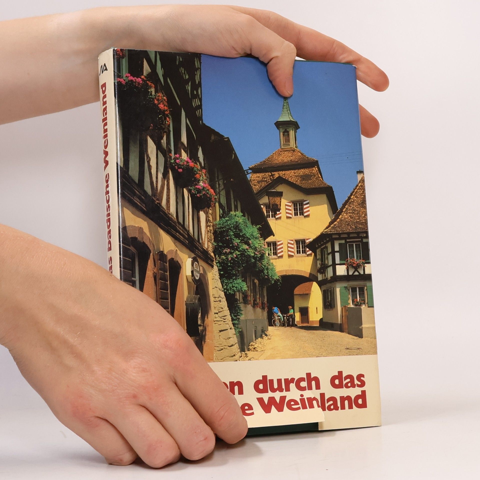 Eugen Herwig Fahrten durch das badische Weinland