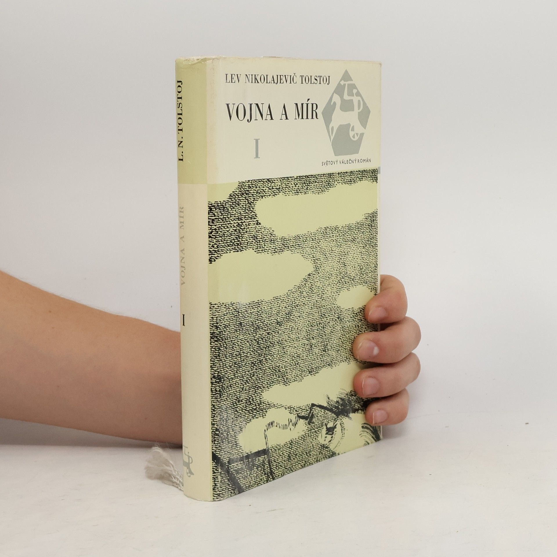 Léon Tolstoï Vojna a mír I