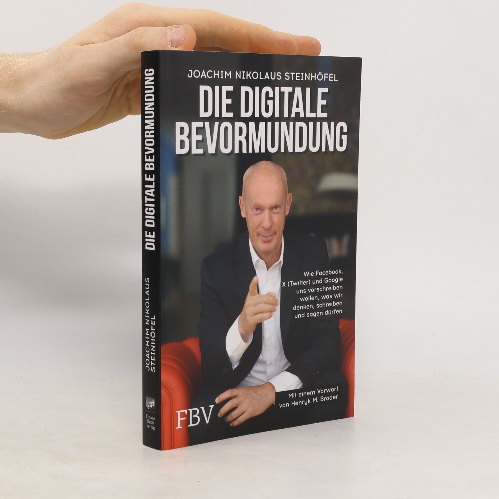 Hans-Joachim Steinhöfel Die digitale Bevormundung