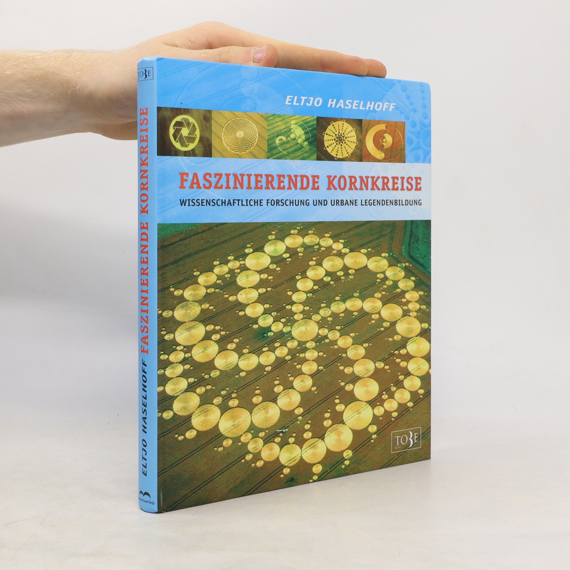 Eltjo Haselhoff Faszinierende Kornkreise
