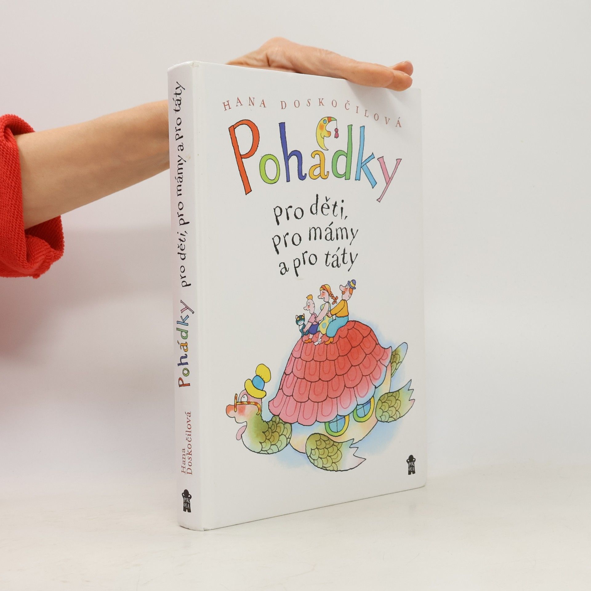 Hana Doskočilová Pohádky pro děti, pro mámy a pro táty
