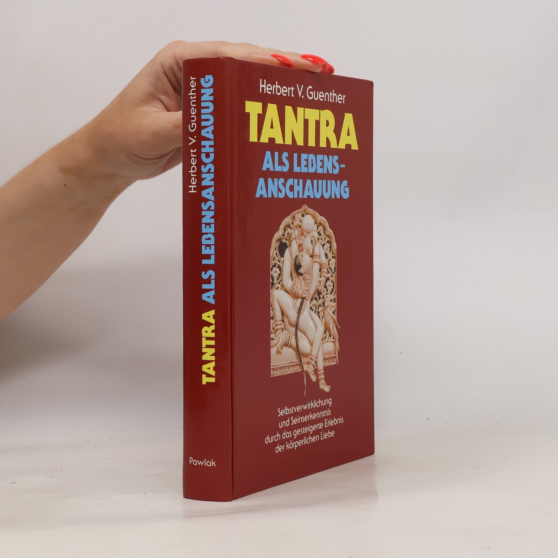 Herbert V. Guenther Tantra als Lebensanschauung