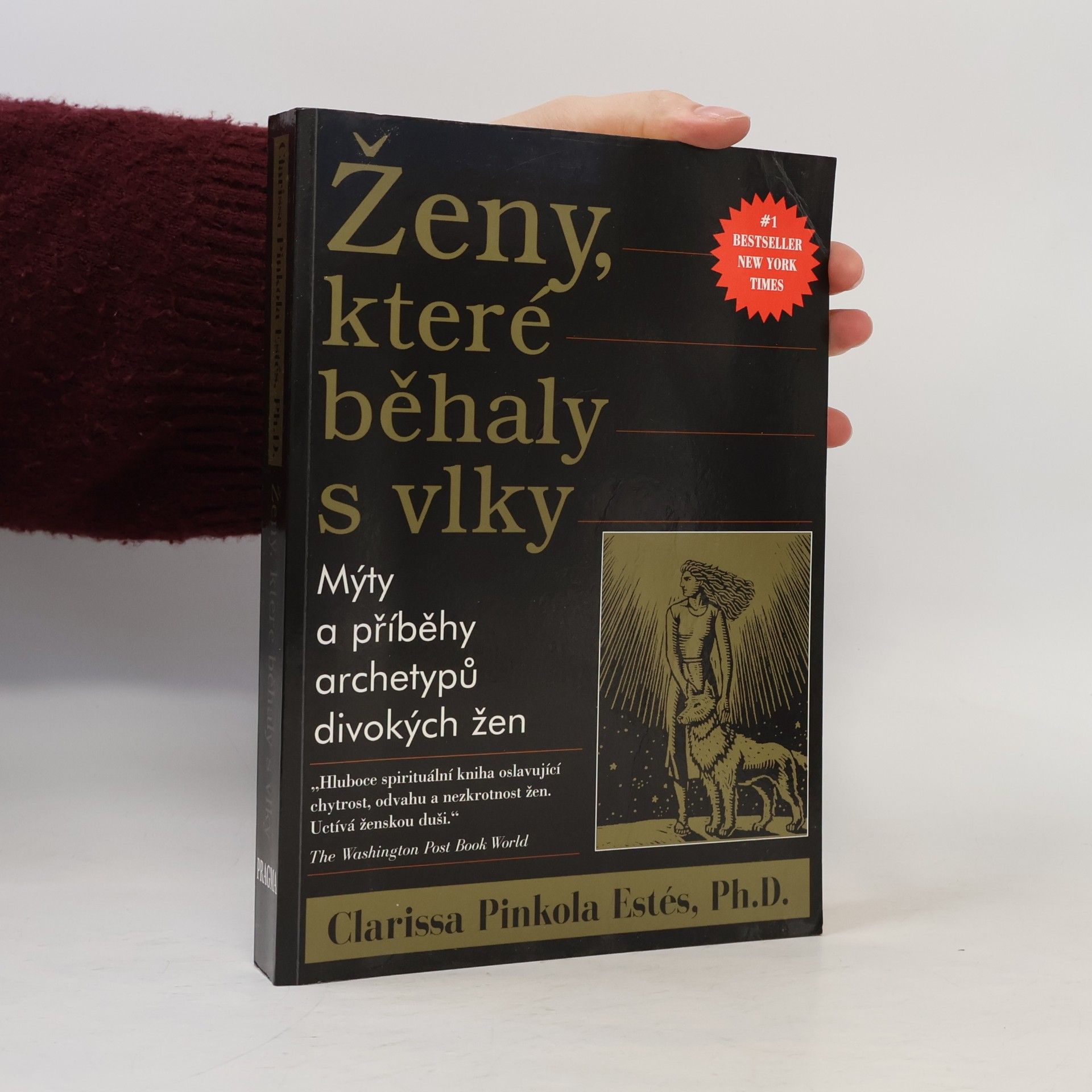 Clarissa Pinkolová Estésová Ženy, které běhaly s vlky