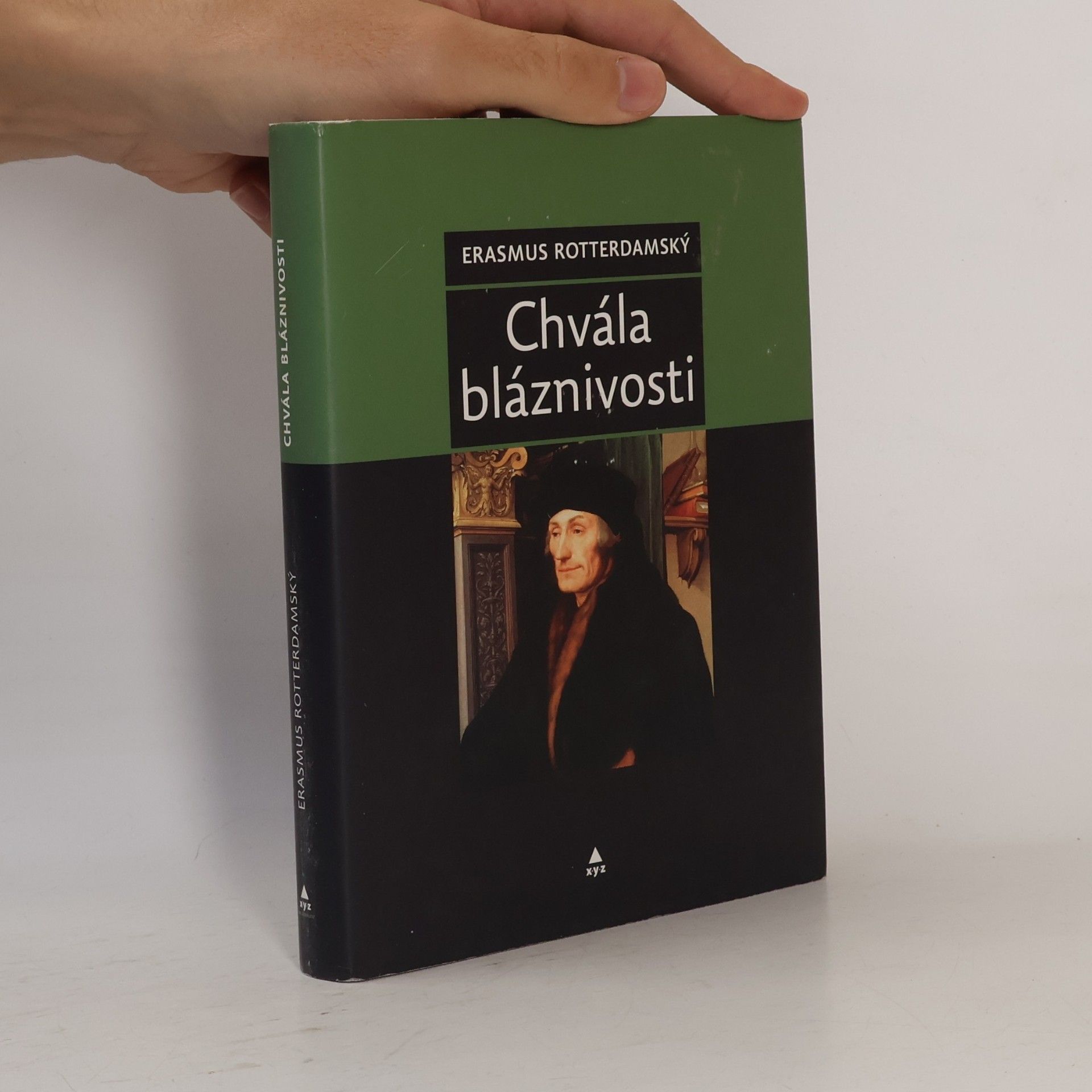 Erasmus Rotterdamský Chvála bláznivosti