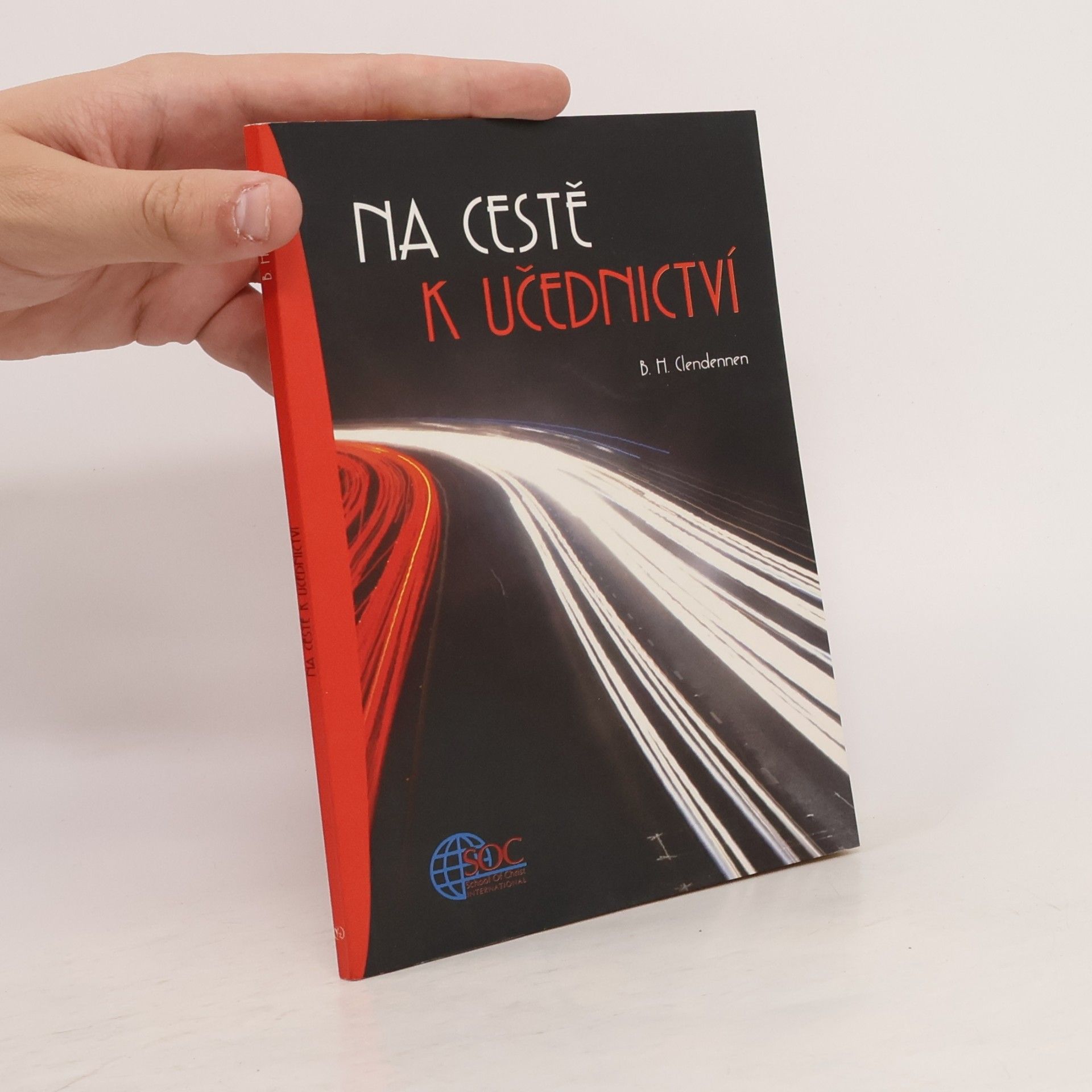 B. H. Clendennen Na cestě k učednictví