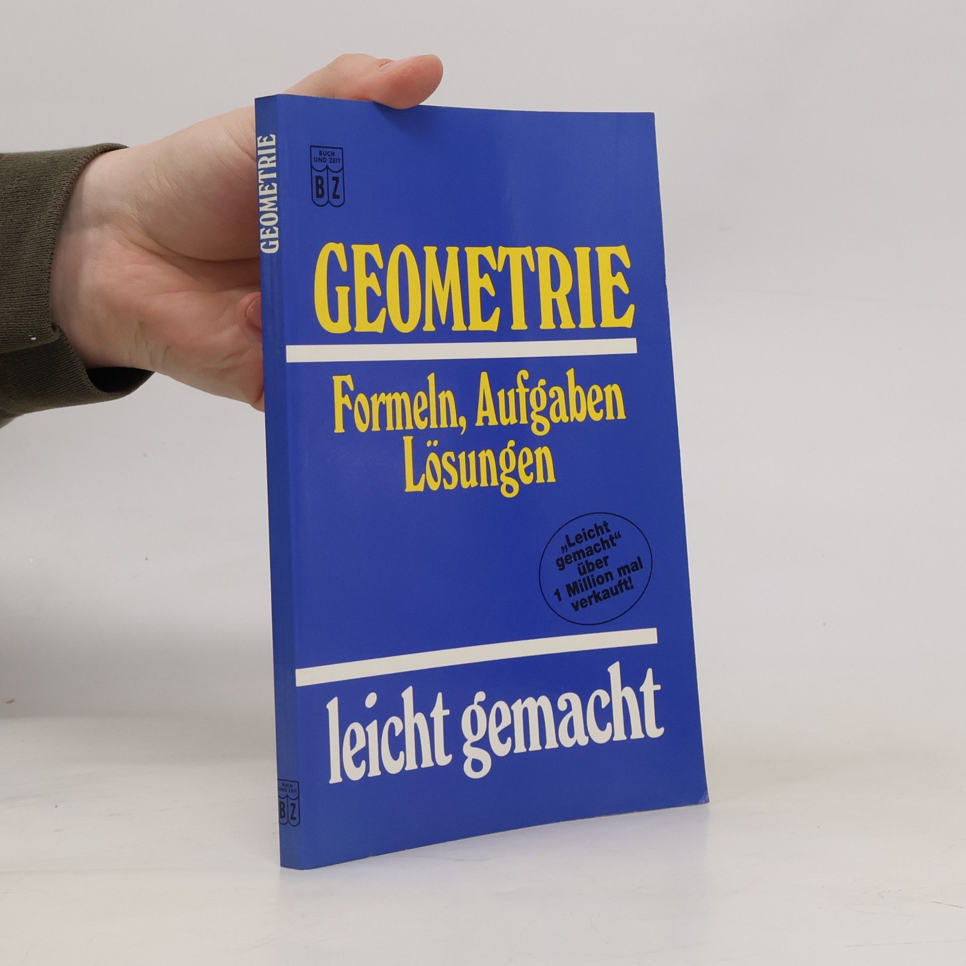 Daniel Roeseler Geometrie. Formeln, Aufaben, Lösungen leicht gemacht