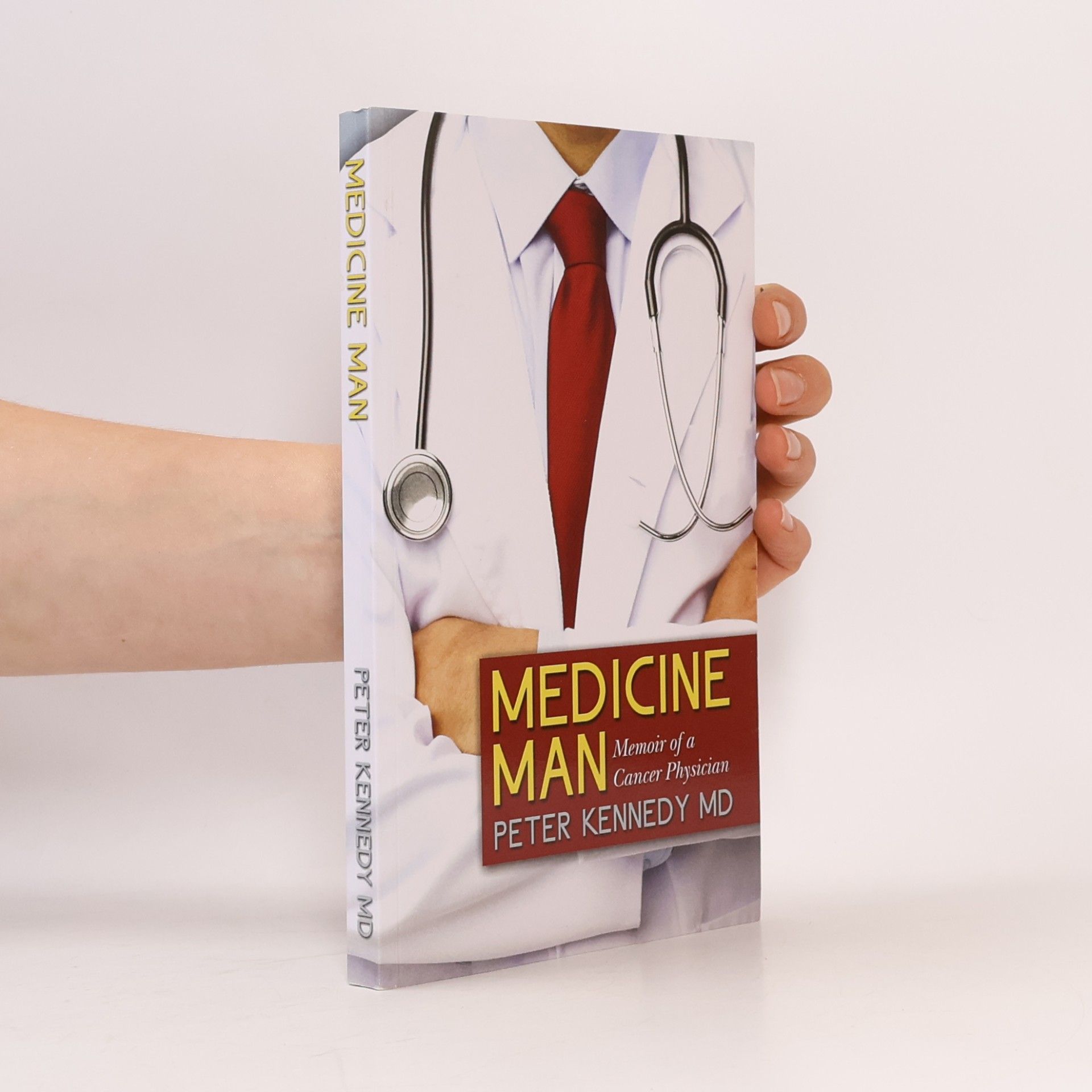 Peter Kennedy MD Medicine Man
