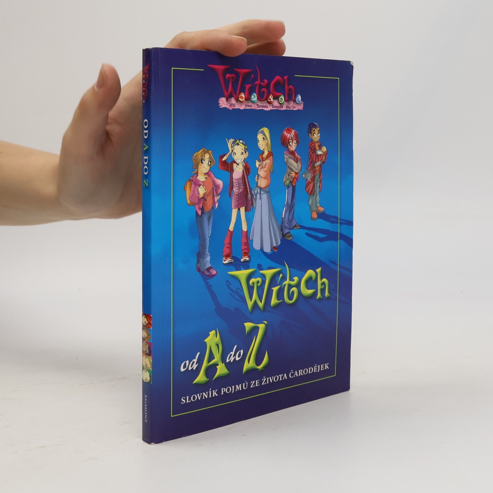 Witch od A do Z: Slovník pojmů ze života čarodějek