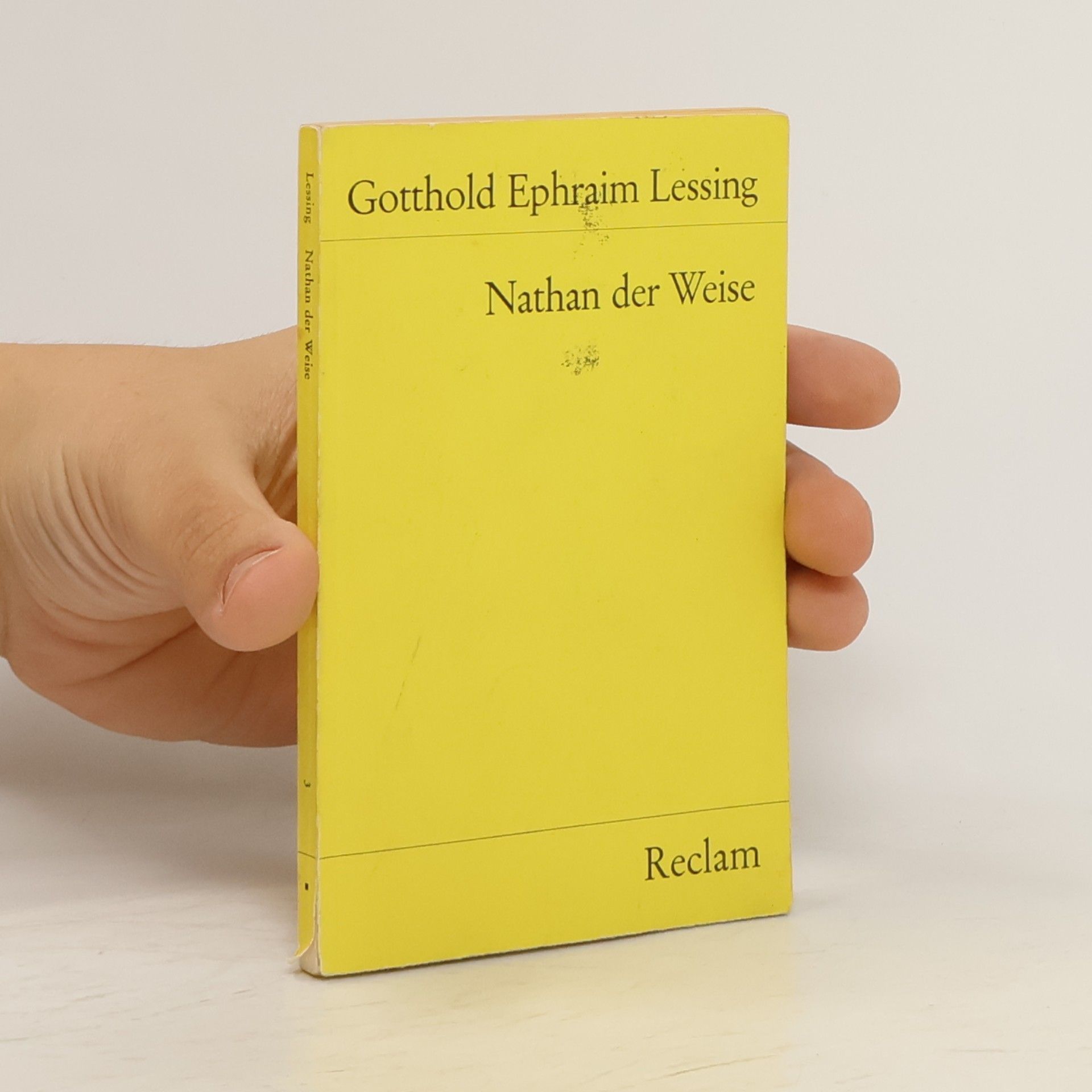 Gotthold Ephraim Lessing Nathan der Weise