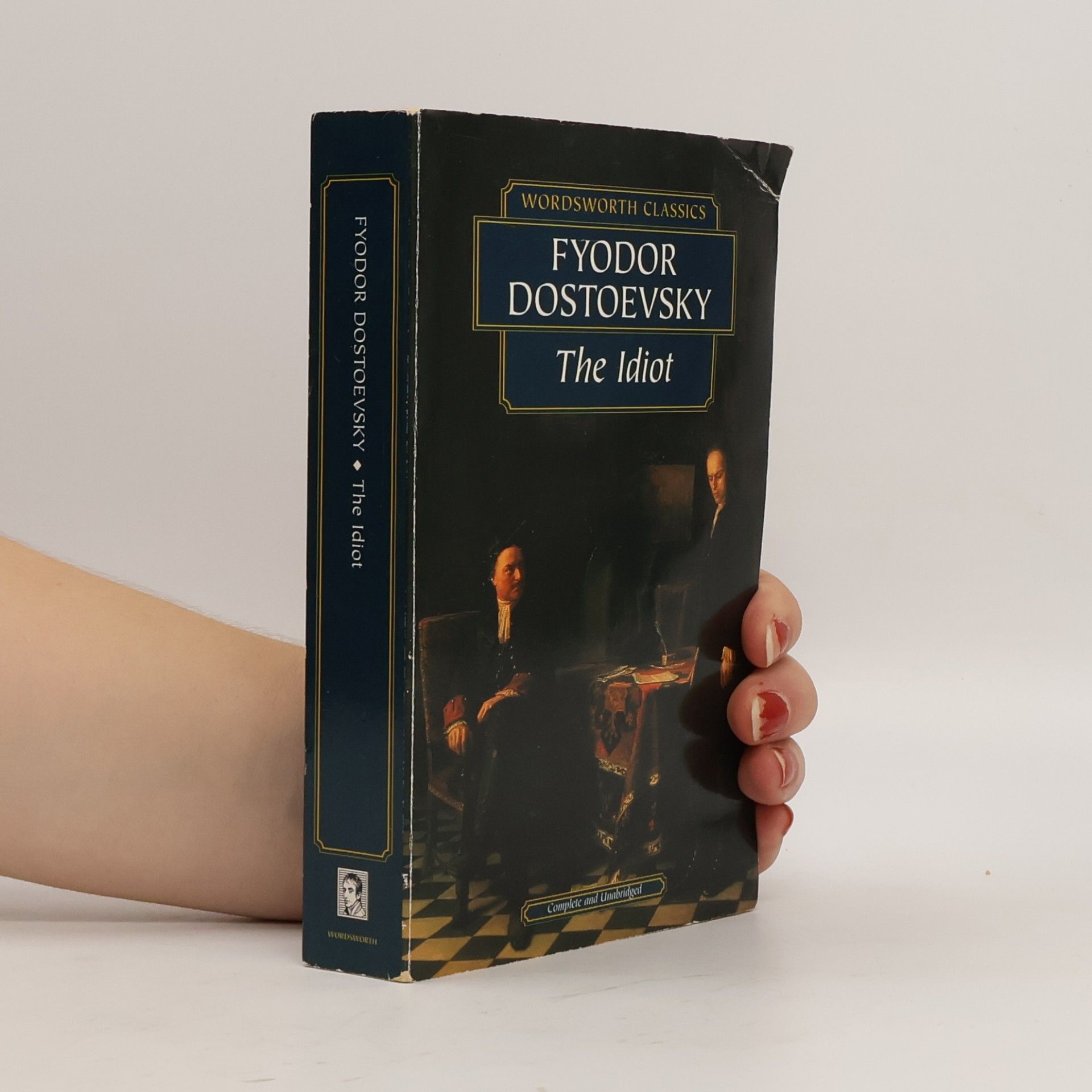 Fjodor Michajlovič Dostojevskij The Idiot