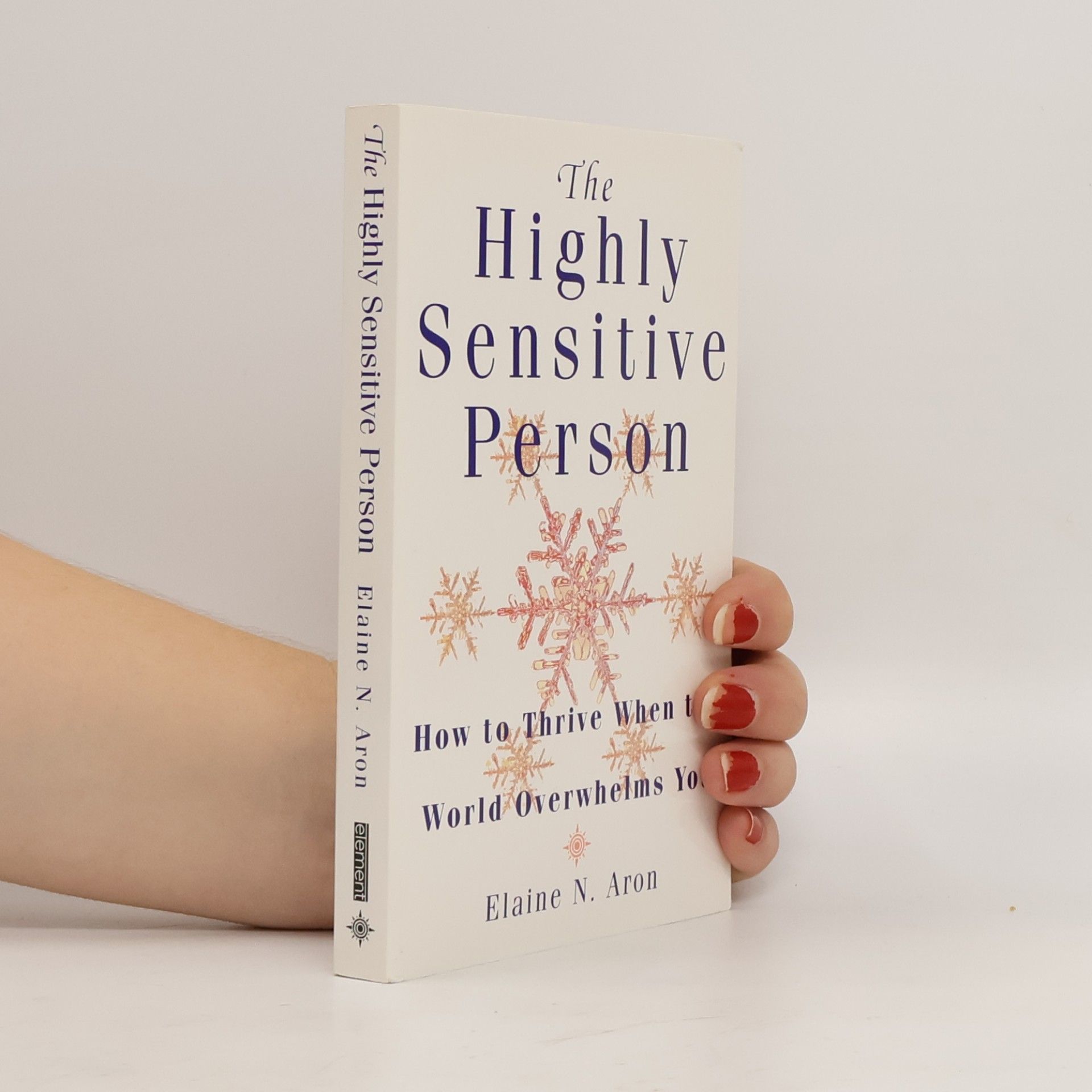 Elaine Aron The Highly Sensitive Person