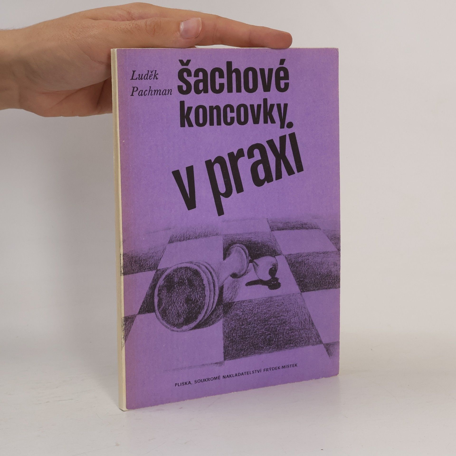 Luděk Pachman Šachové koncovky v praxi