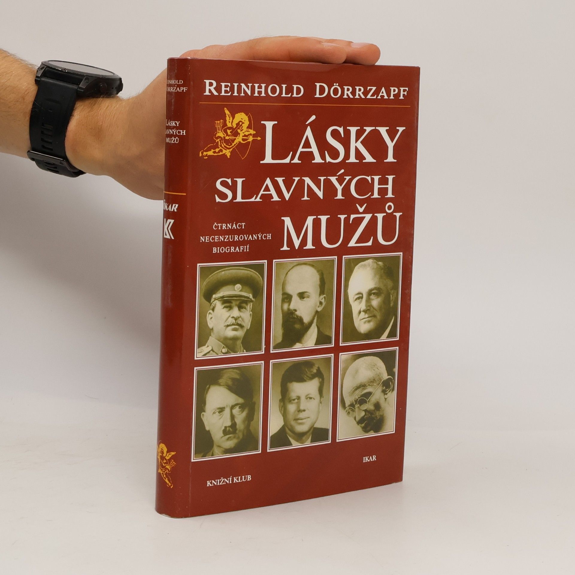 Zlata Kufnerová Lásky slavných mužů : čtrnáct necenzurovaných biografií