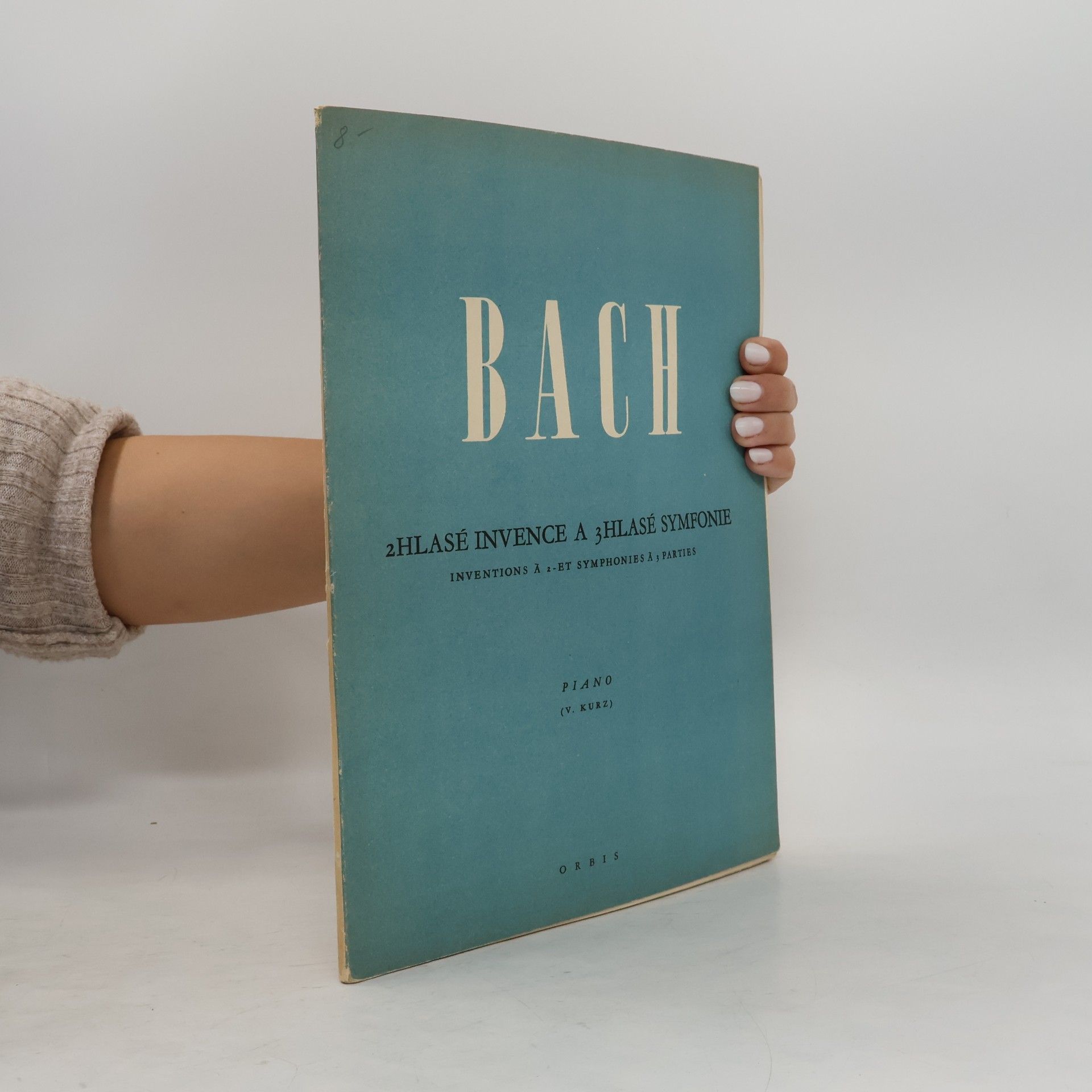 Johann Sebastian Bach 2HLASÉ INVENCE A 3HLASÉ SYMFONIE