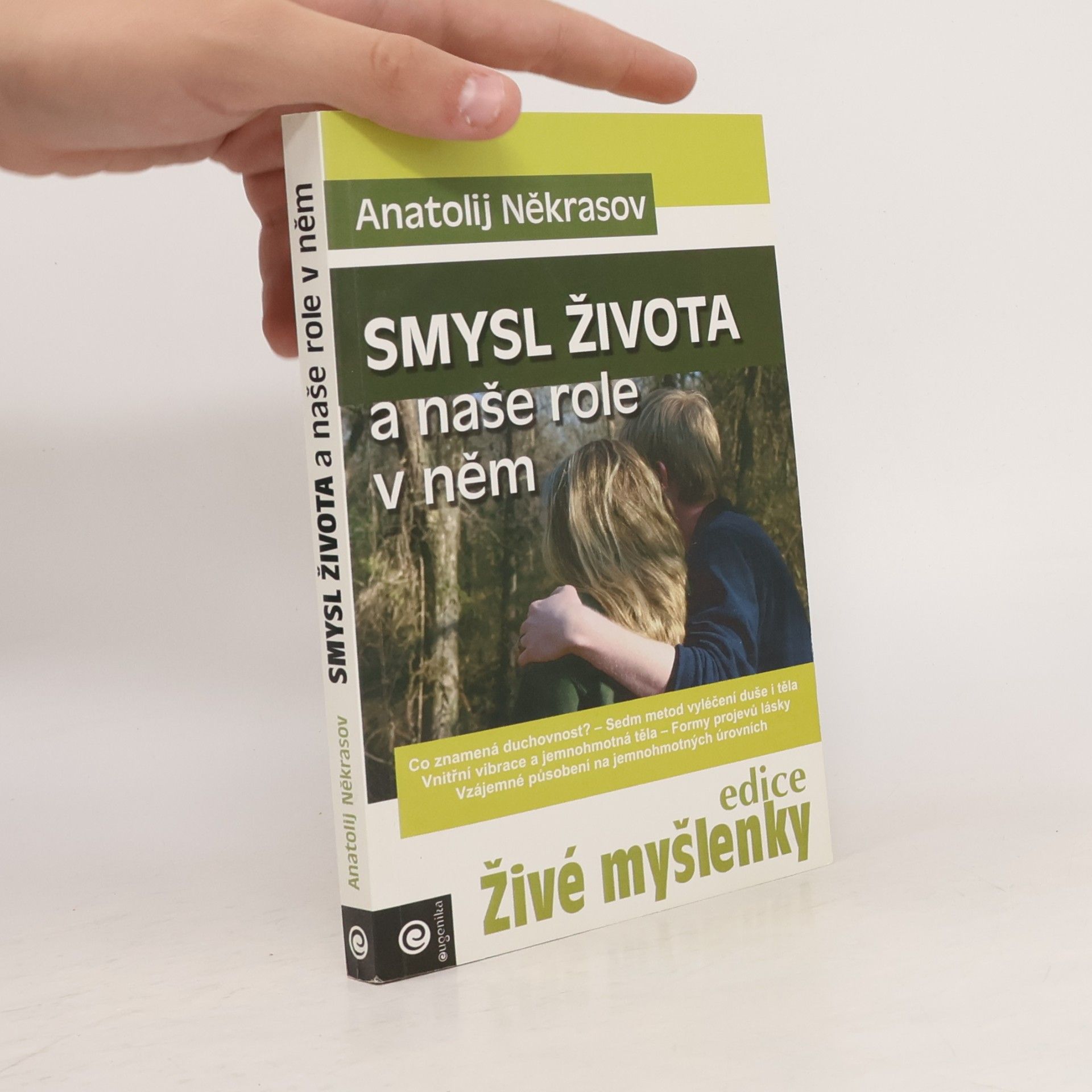 Jana Hrčková Smysl života a naše role v něm