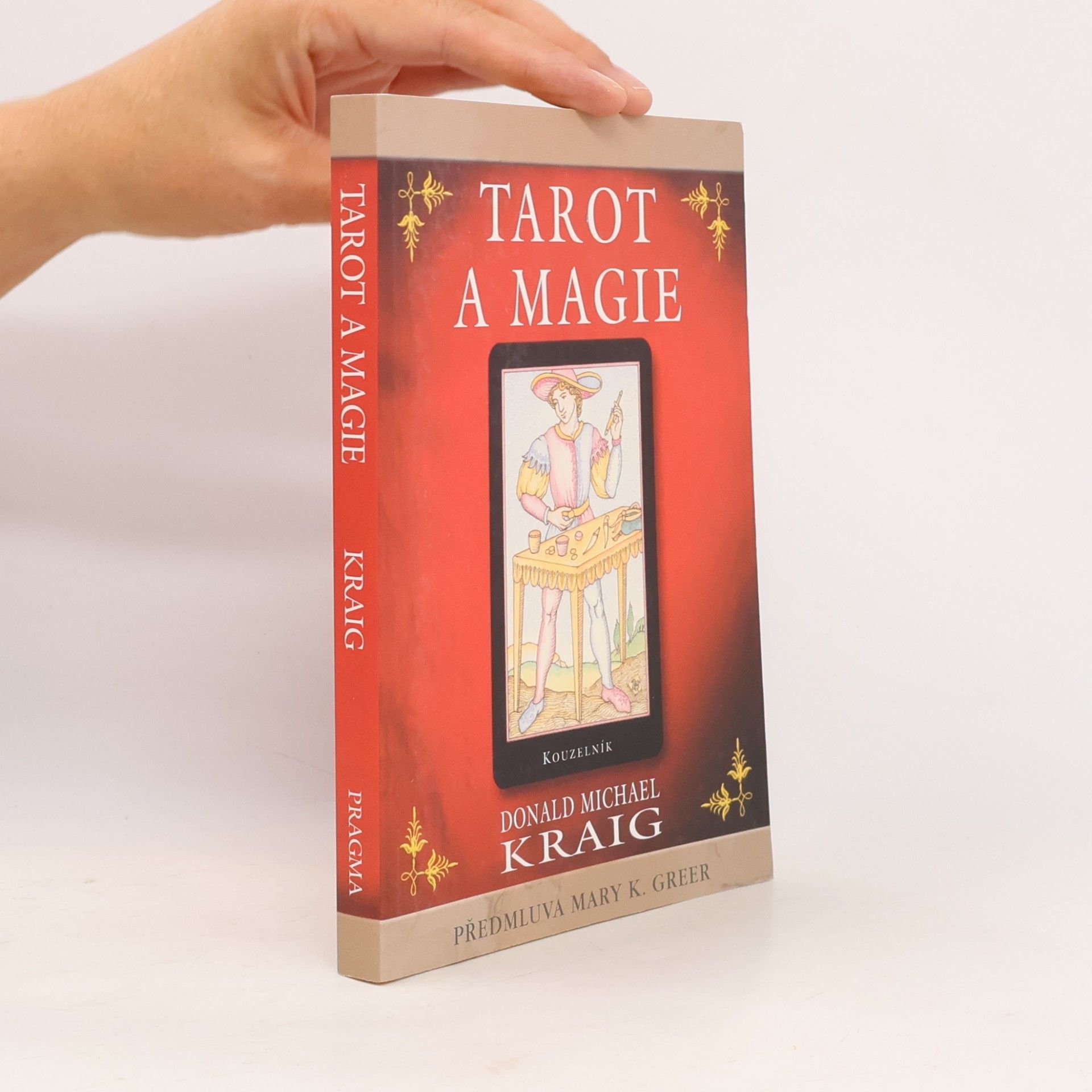 Donald Michael Kraig Tarot a magie