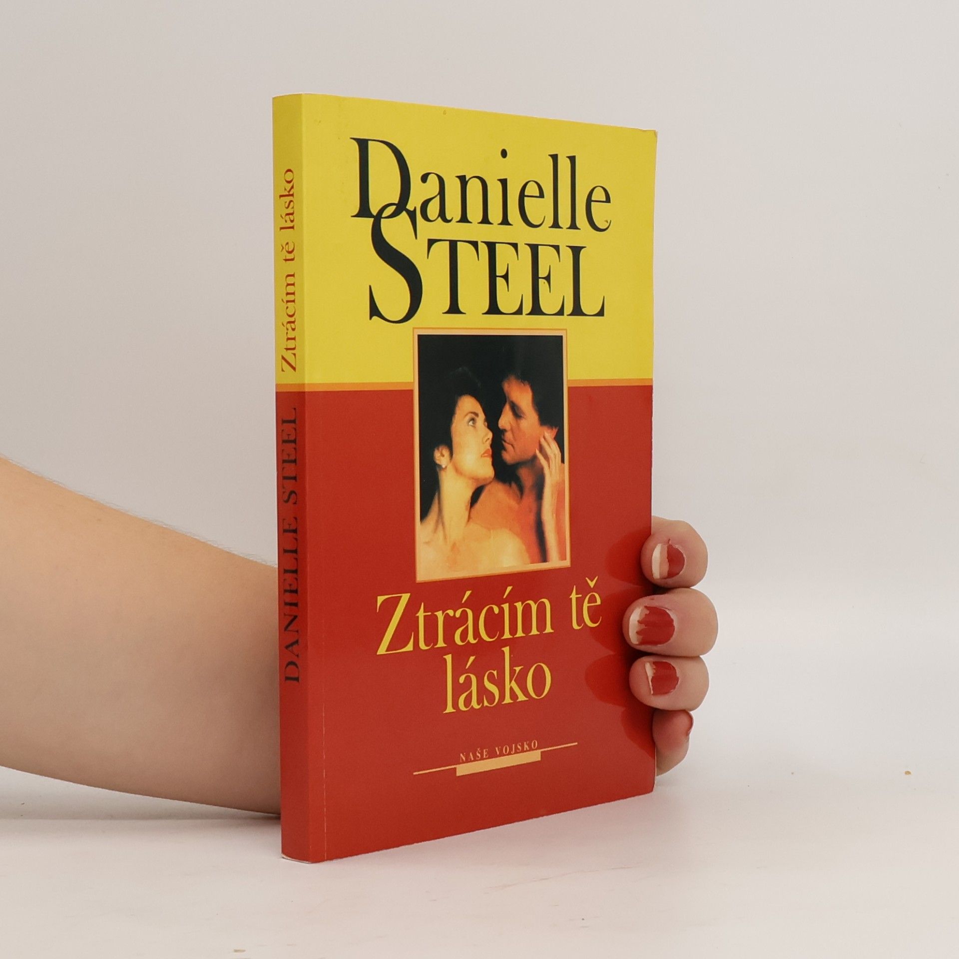 Danielle Steel Ztrácím tě, lásko