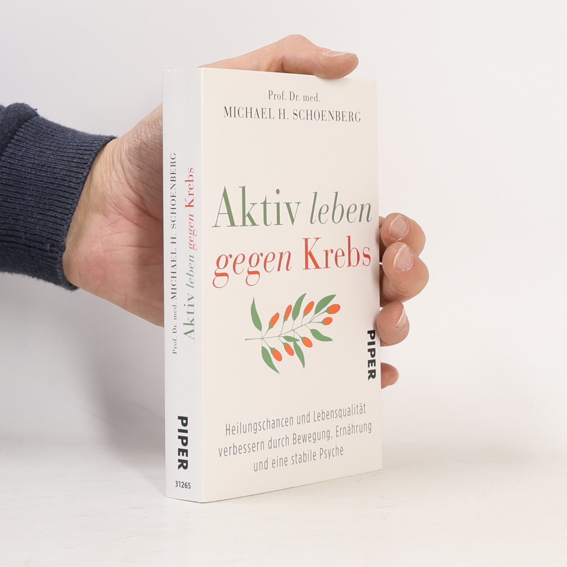 Michael H. Schoenberg Aktiv leben gegen Krebs