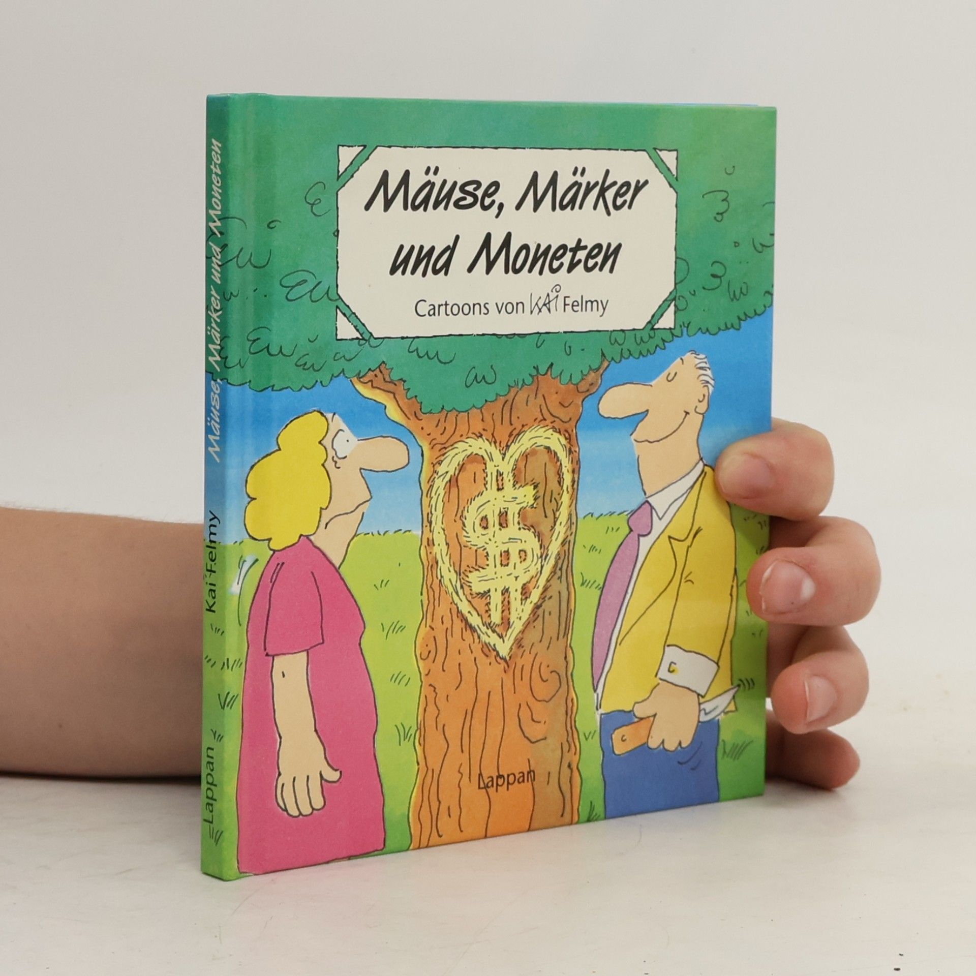 Kai Felmy Mäuse, Märker und Moneten