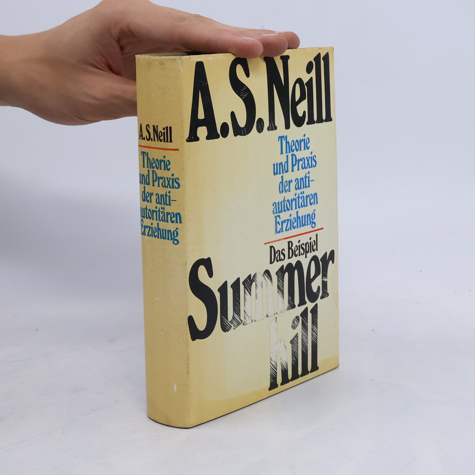 Alexander Sutherland Neill Das Beispiel Summer hill