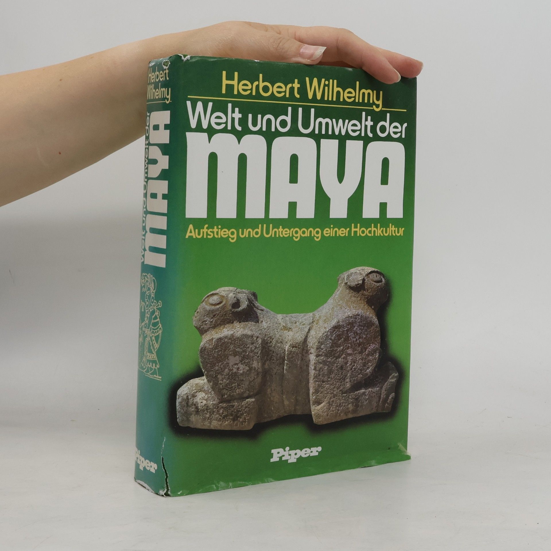 Herbert Wilhelmy Welt und Umwelt der Maya