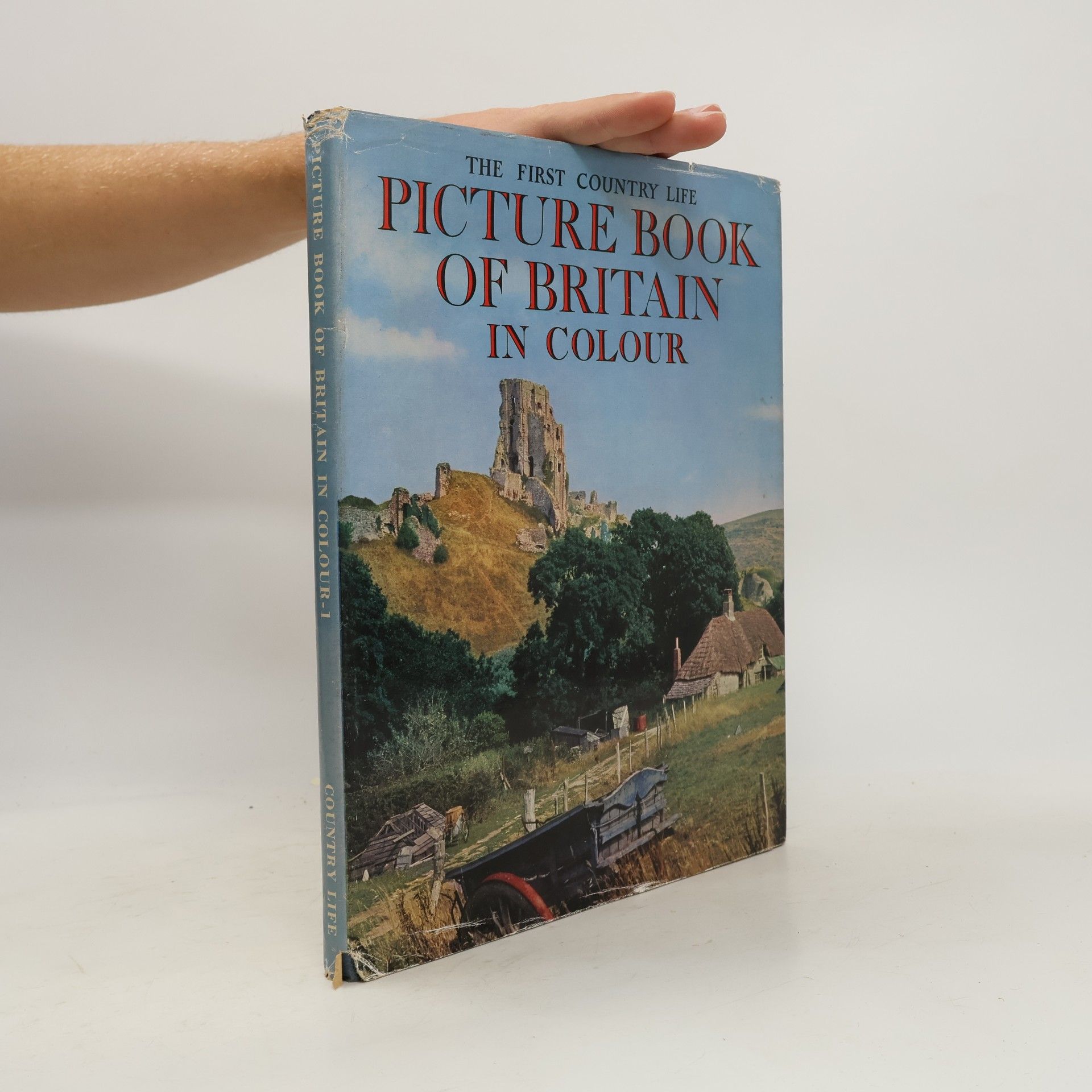 Various authors The First Country Life Picture Book of Britain in Colour