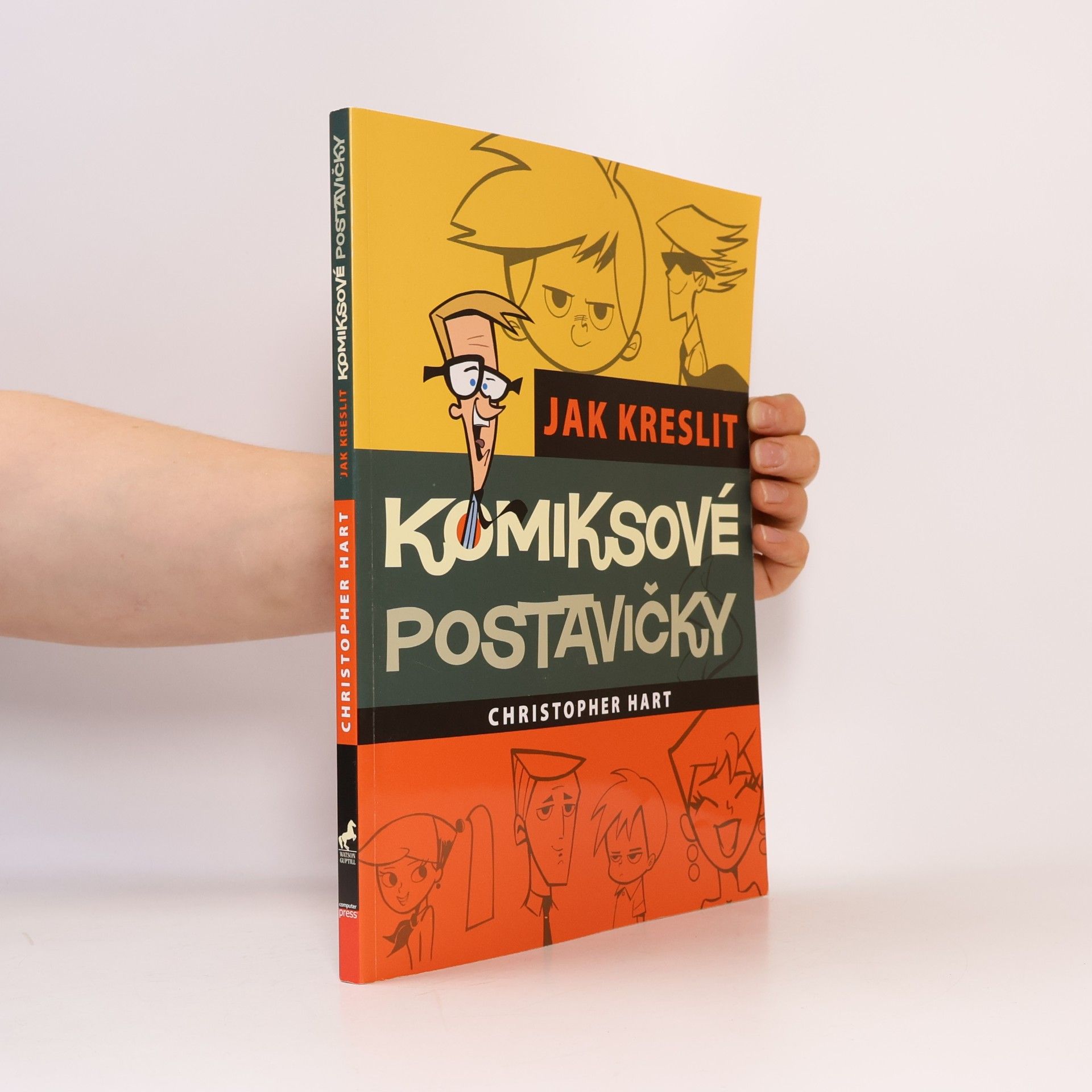 Christopher Hart Jak kreslit komiksové postavičky. Základní techniky pro kreslení moderních populárních komiksů