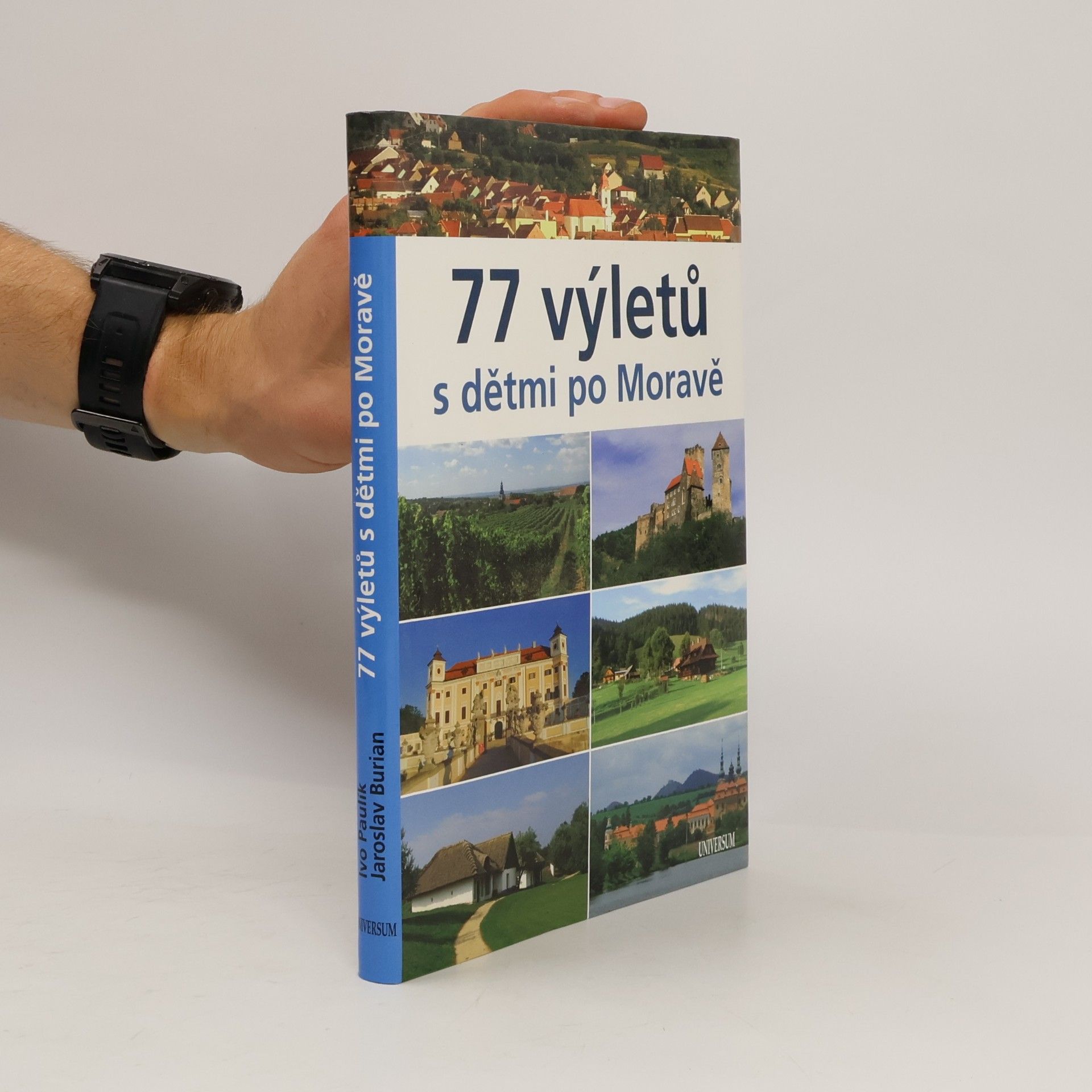 Ivo Paulík 77 výletů s dětmi po Moravě