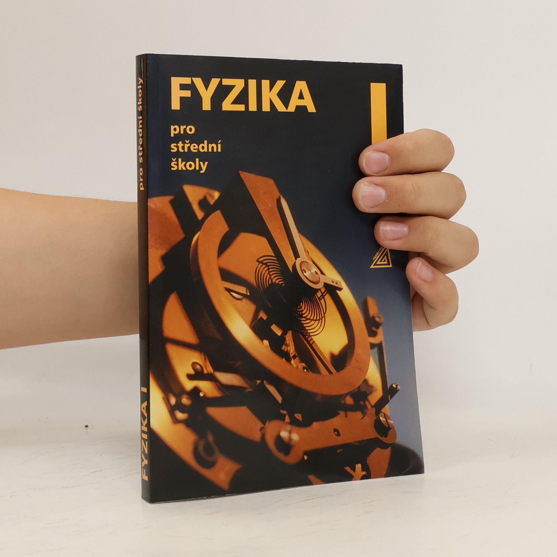 Radmila Hýblová Fyzika pro střední školy I