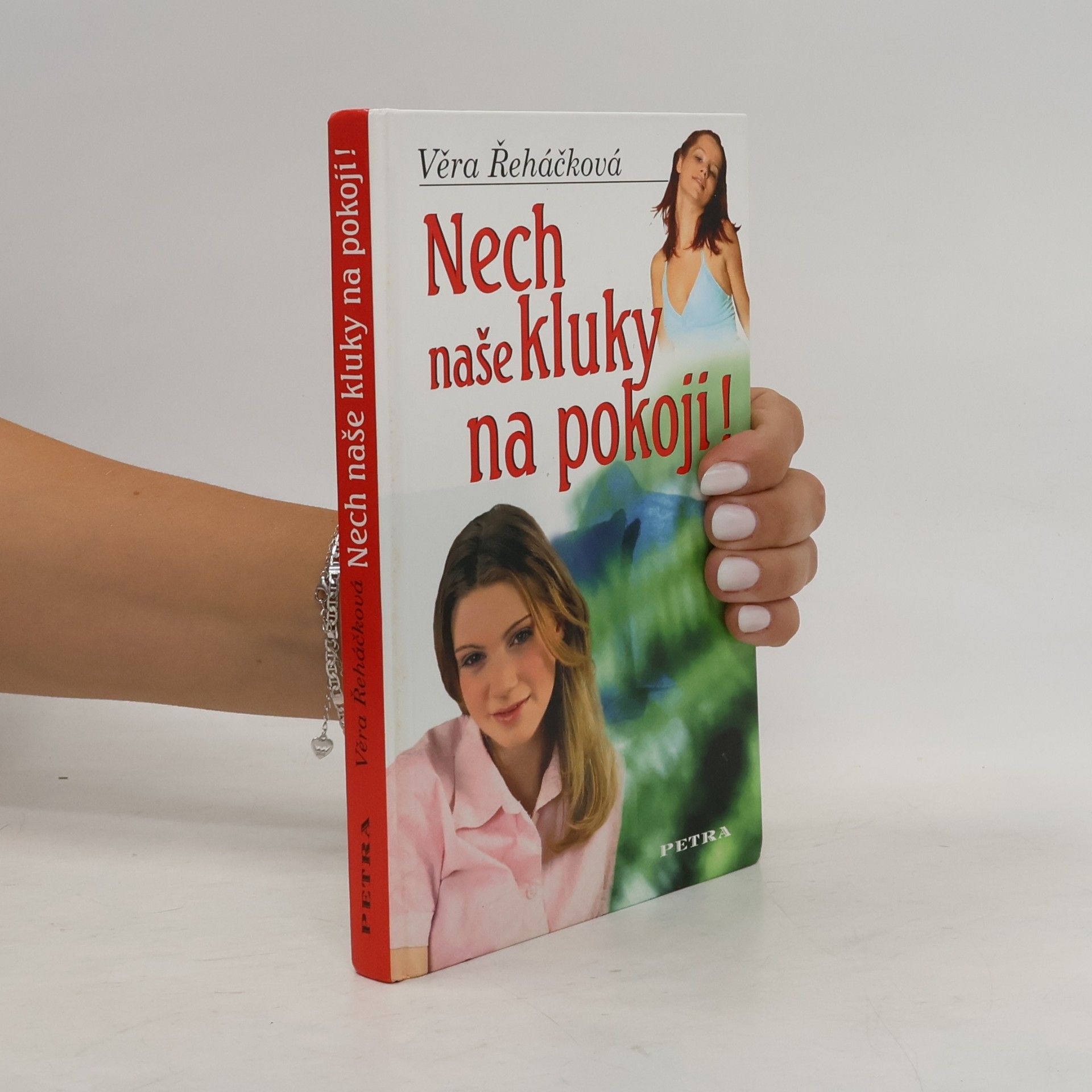Věra Řeháčková Nech naše kluky na pokoji!