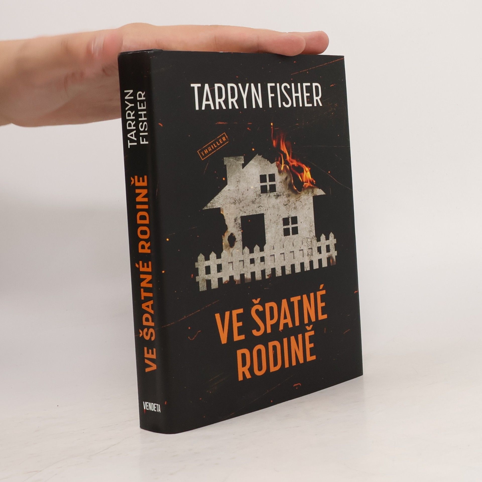 Tarryn Fisher Ve špatné rodině