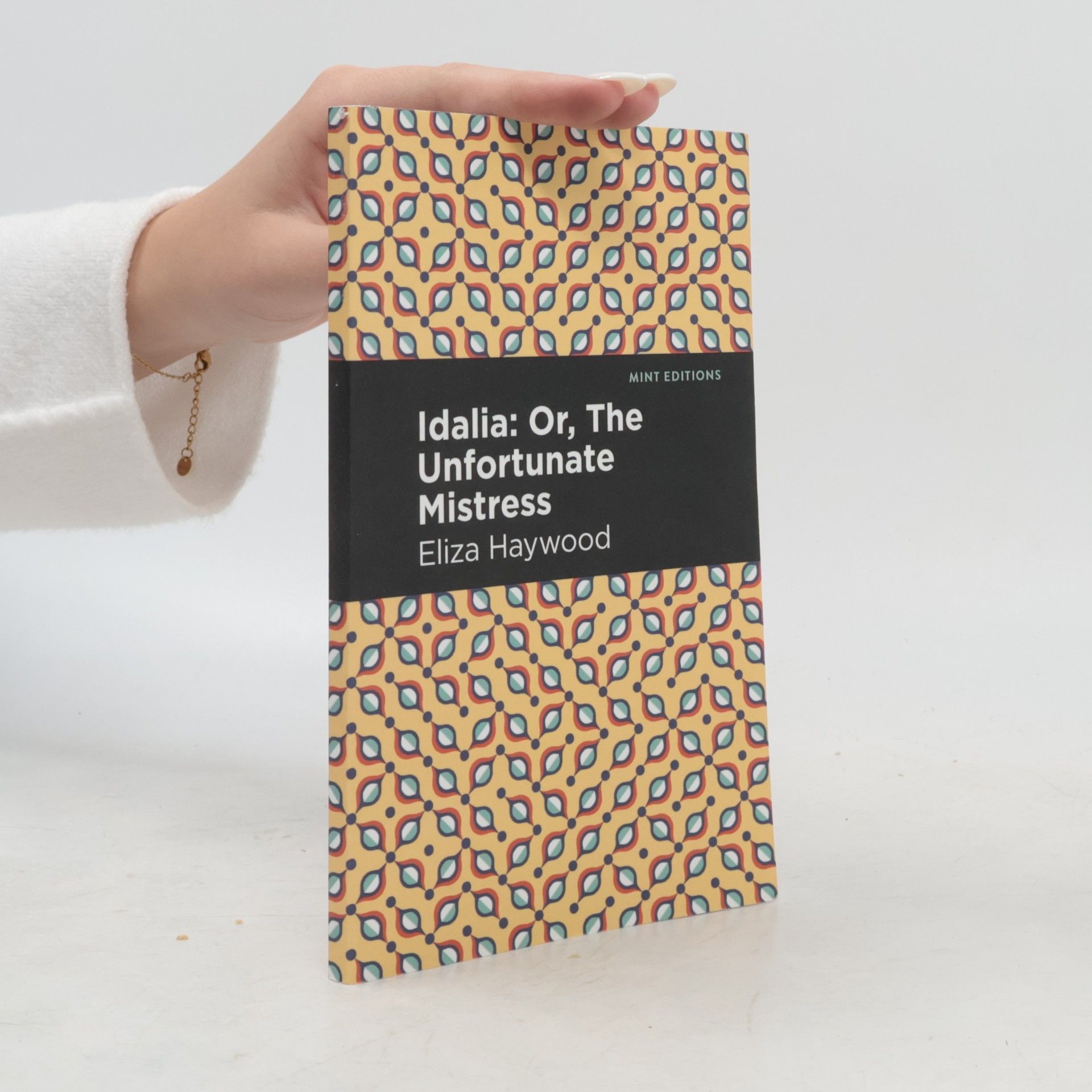 Eliza Fowler Haywood Mint Editions: Idalia