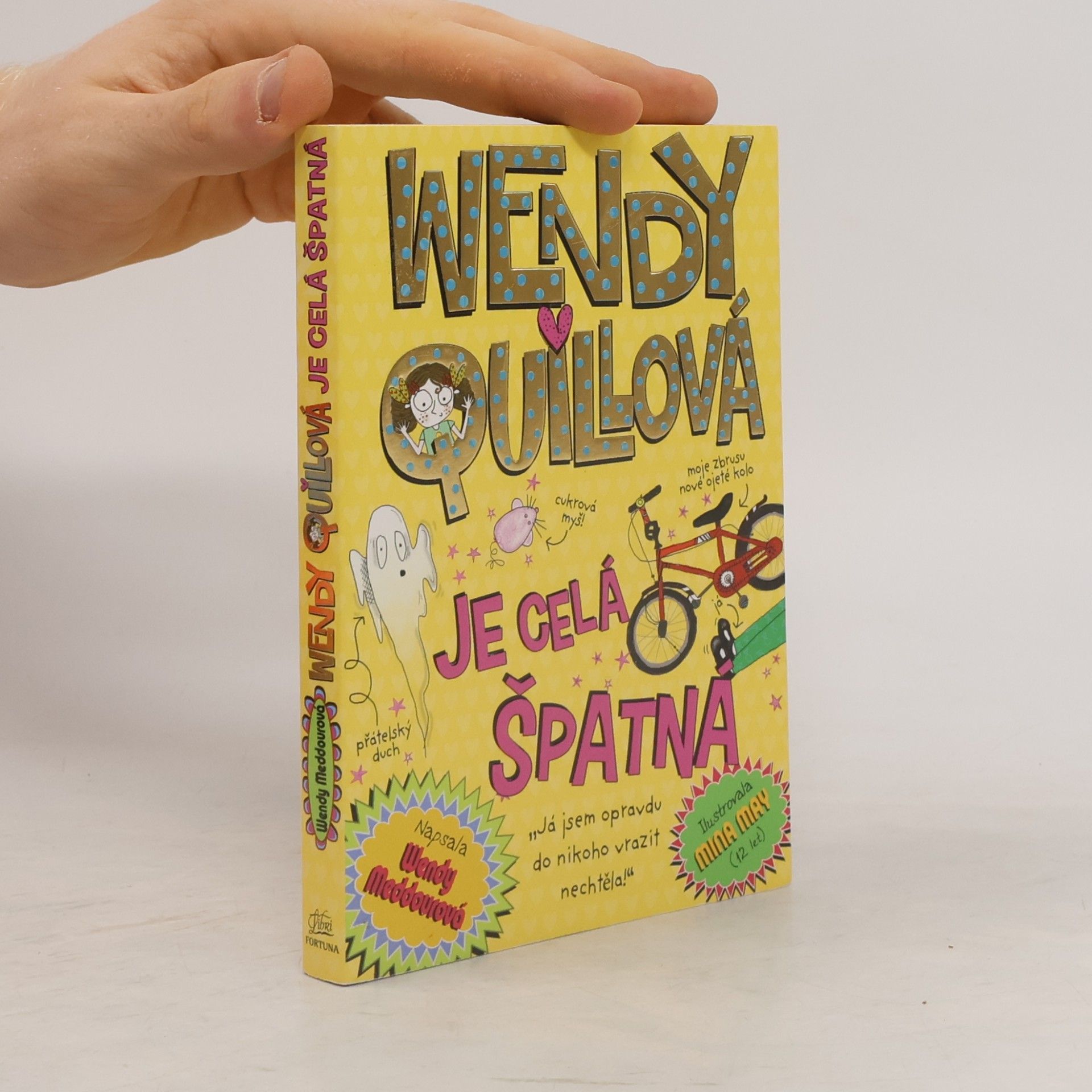 Wendy Meddour Wendy Quillová je celá špatná