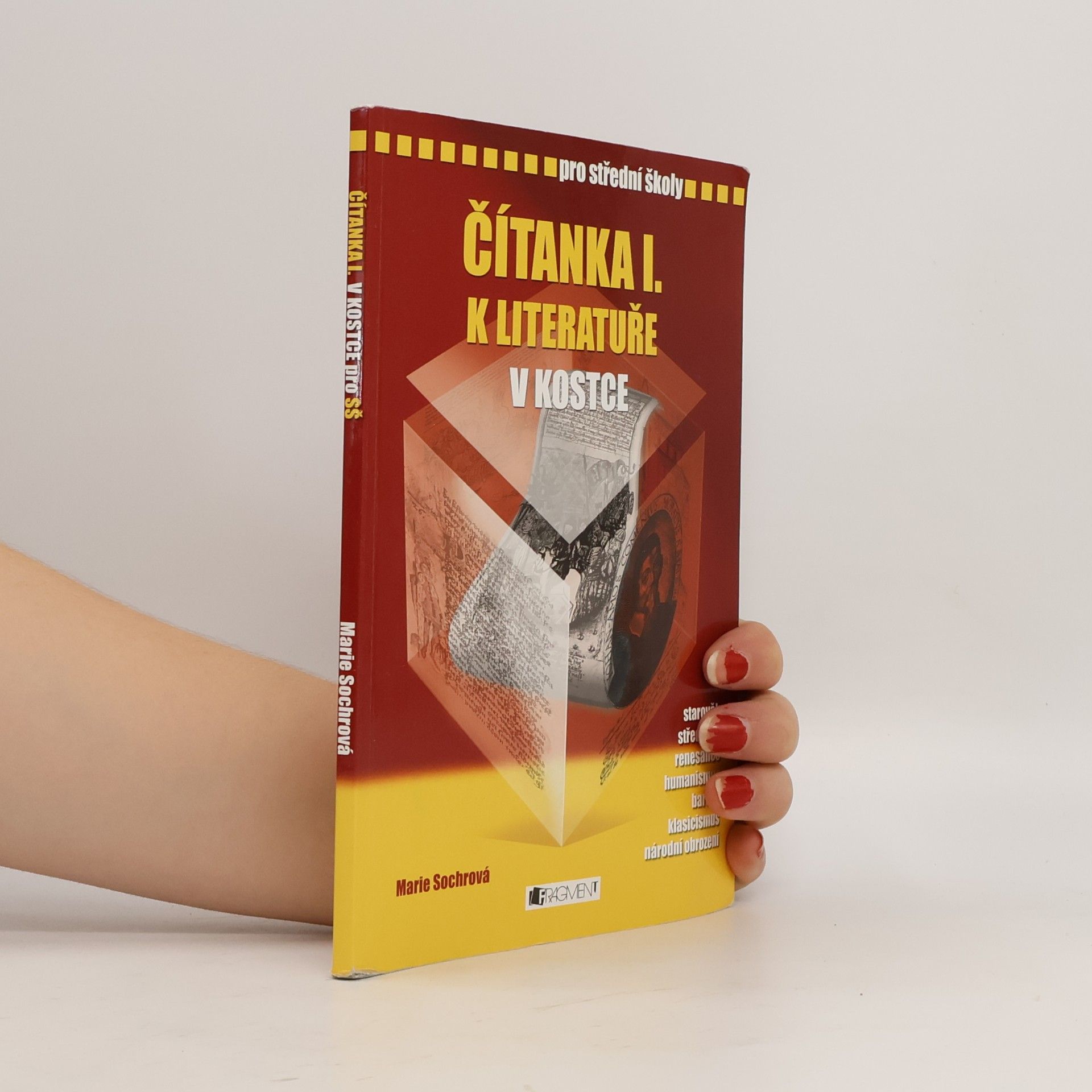 Marie Sochrová Čítanka I. k Literatuře v kostce
