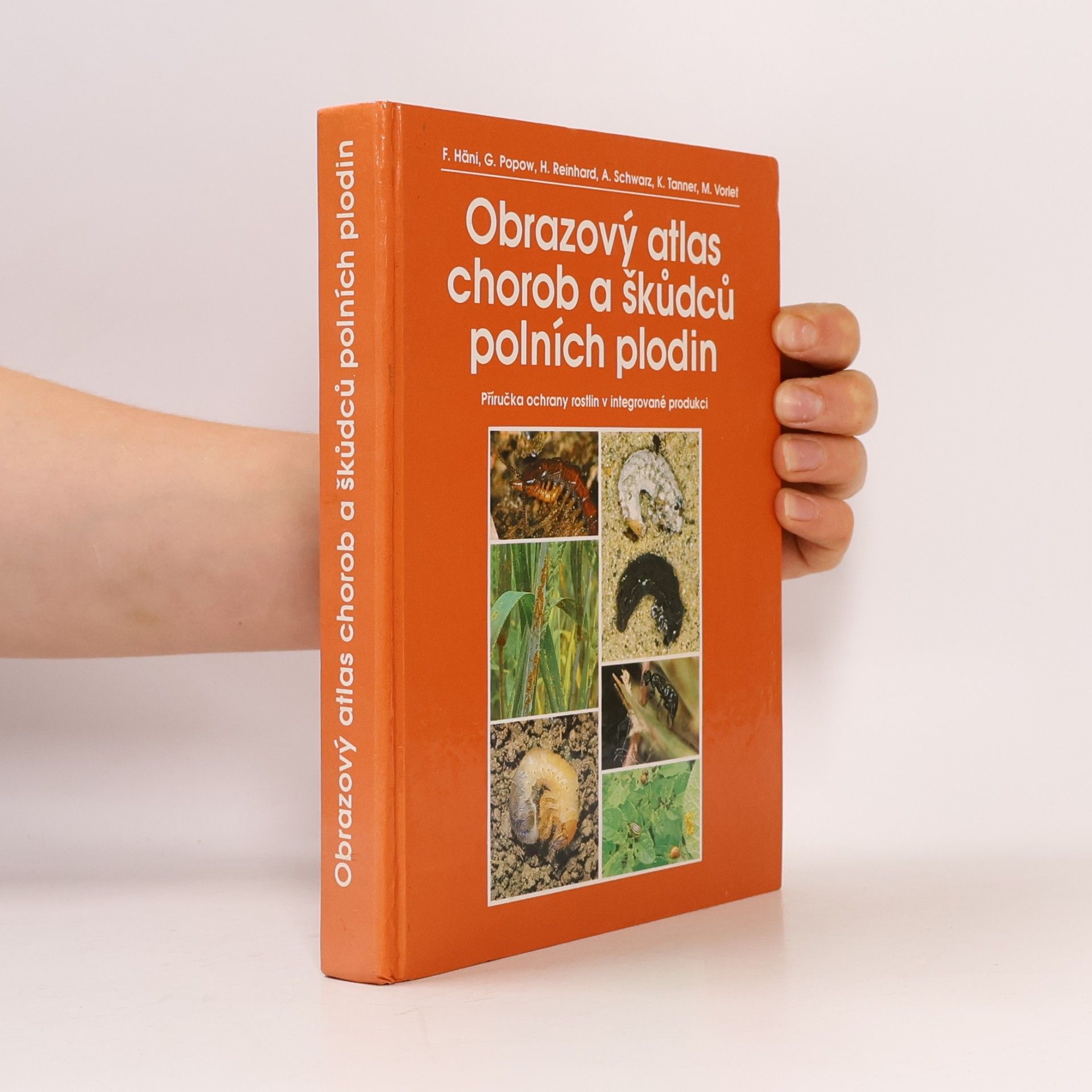 Fritz Häni Obrazový atlas chorob a škůdců polních plodin
