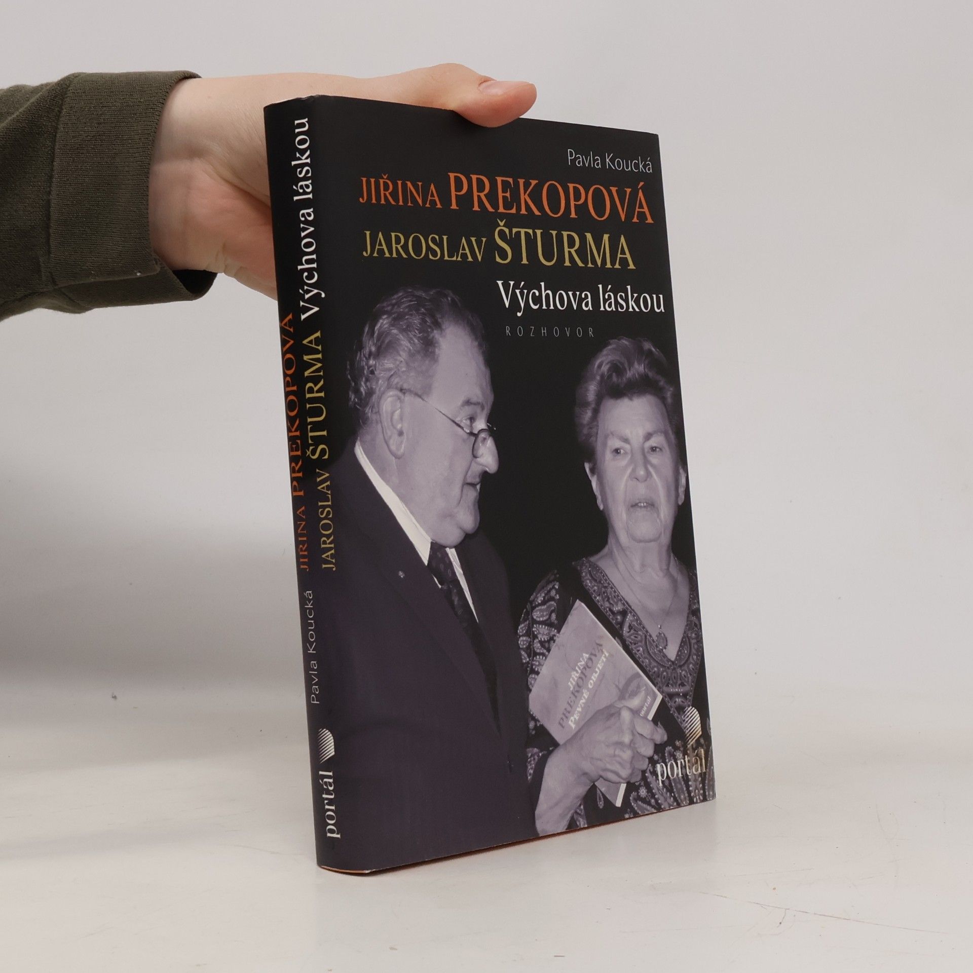 Pavla Koucká Jiřina Prekopová, Jaroslav Šturma - Výchova láskou