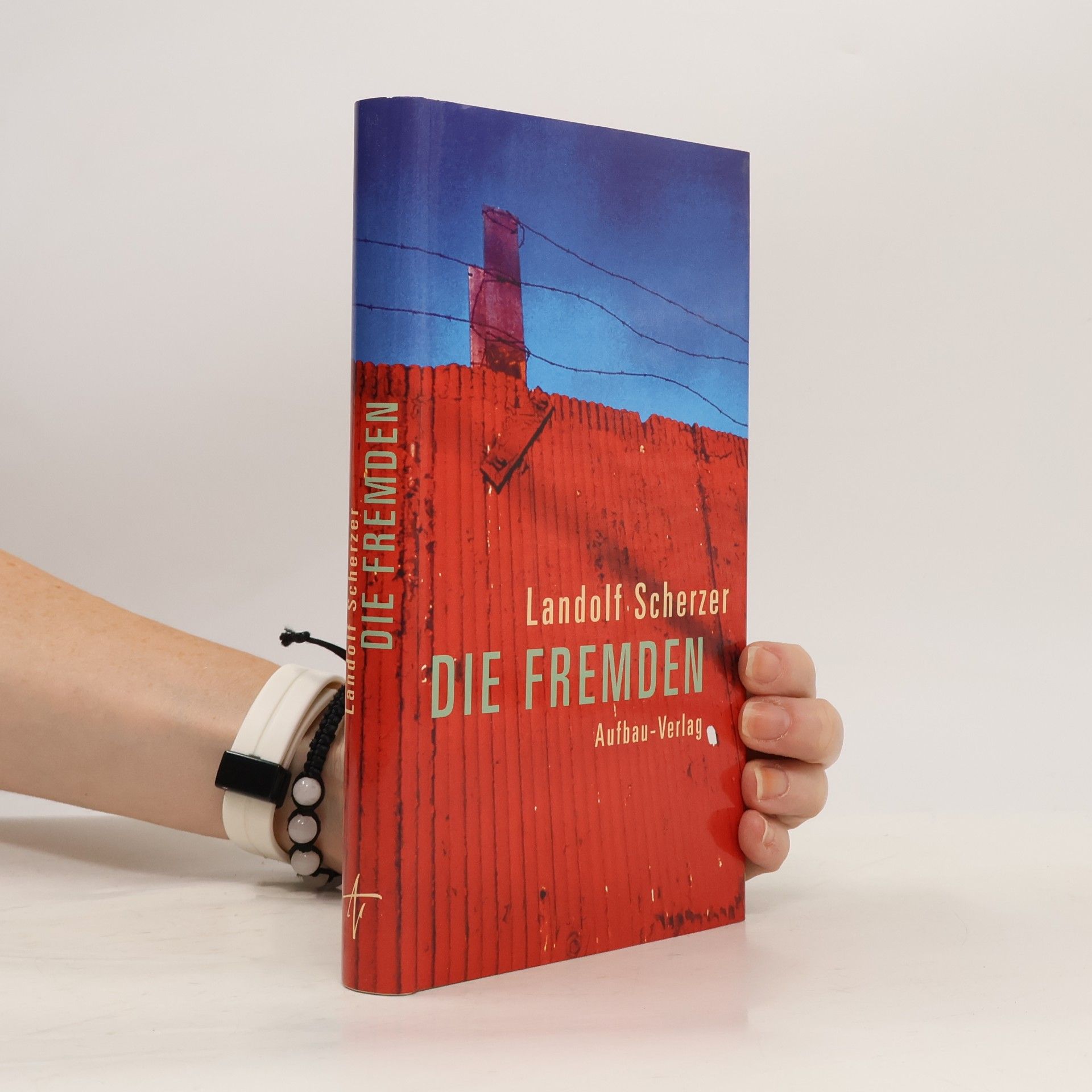 Landolf Scherzer Die Fremden