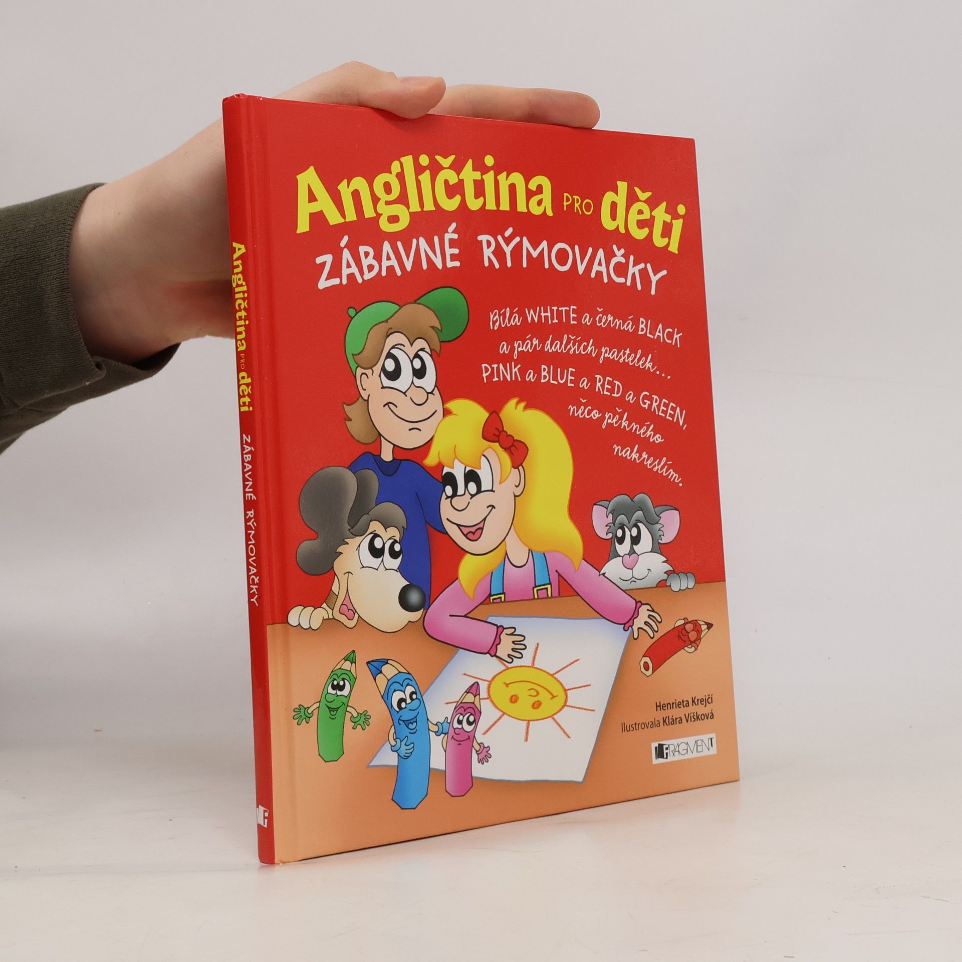 Henrieta Krejčí Angličtina pro děti. Zábavné rýmovačky