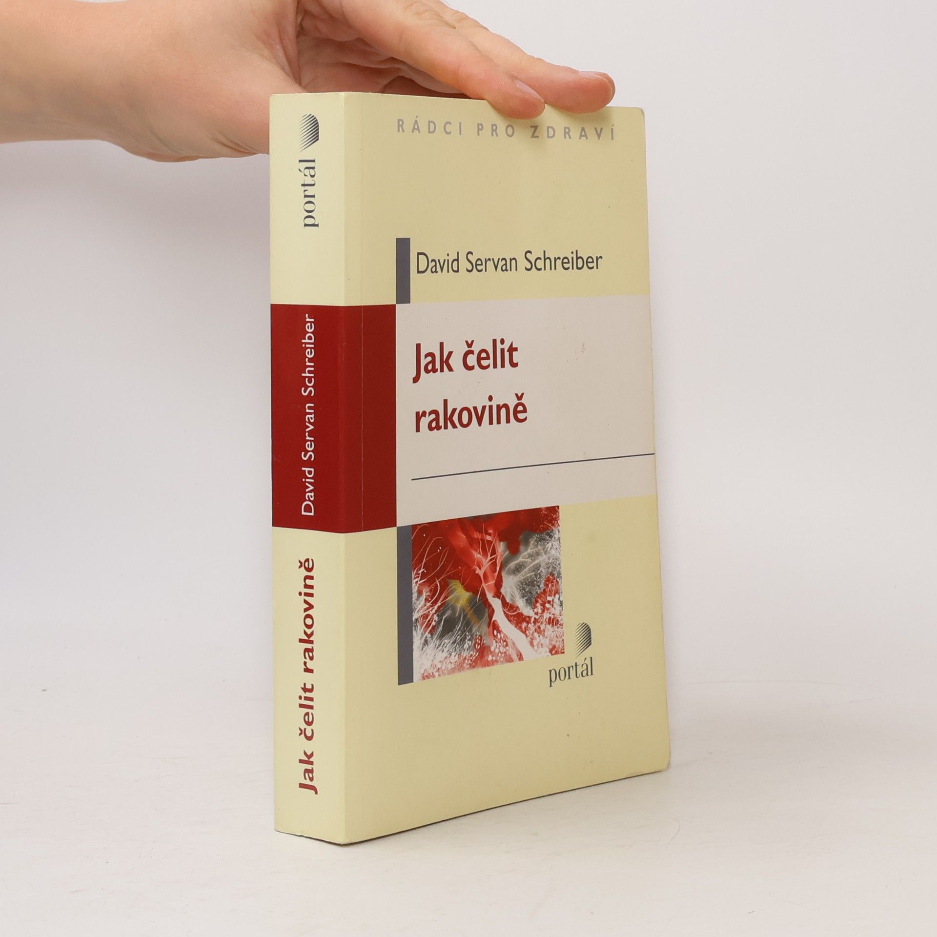 David Servan Schreiber Jak čelit rakovině