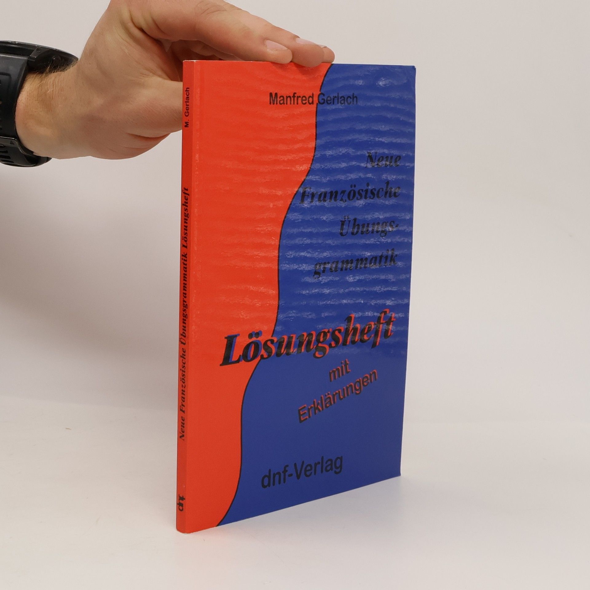 Neue französische Übungsgrammatik