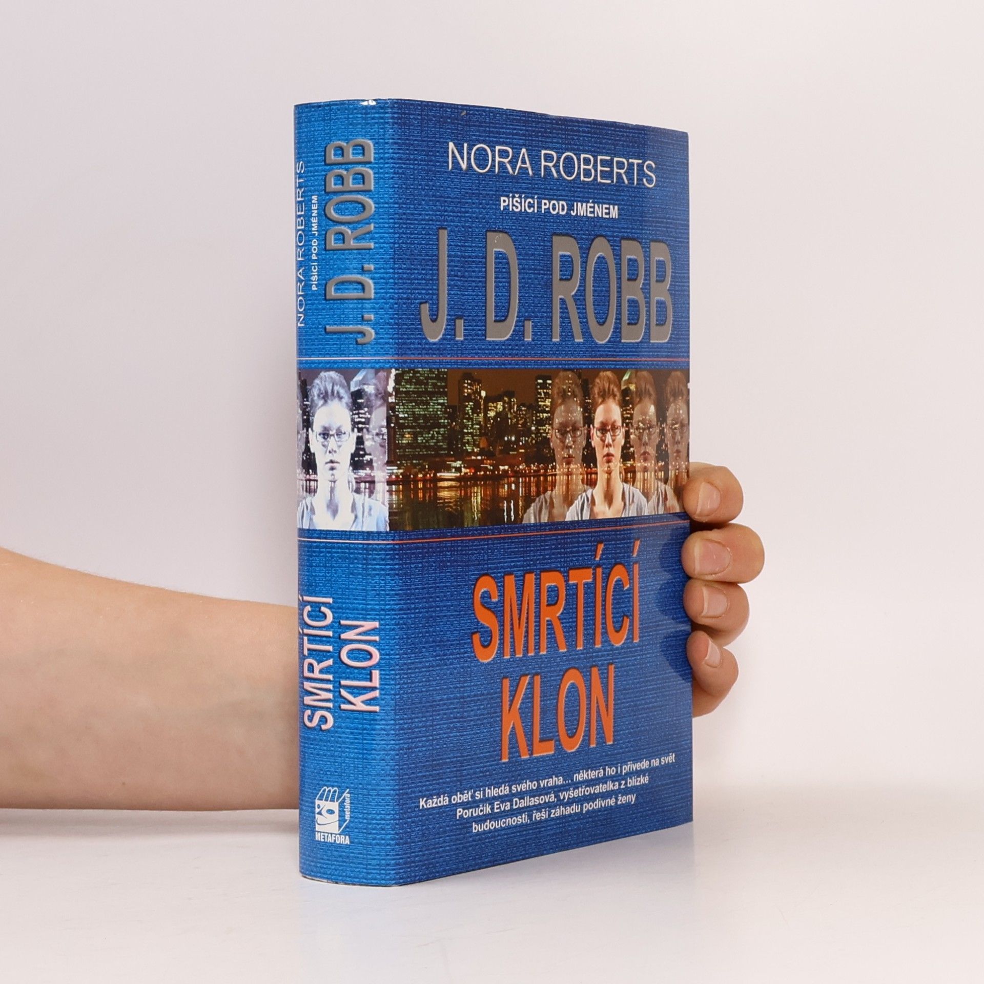Nora Roberts Smrtící klon