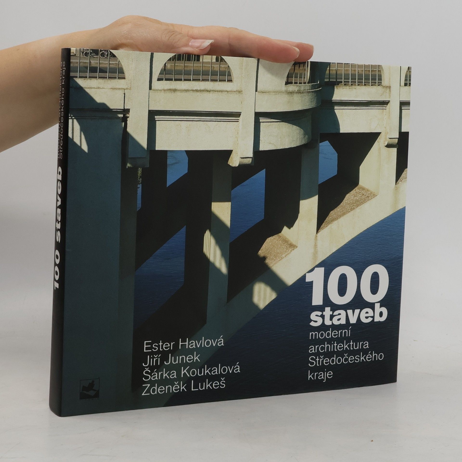 Šárka Koukalová 100 staveb - moderní architektura Středočeského kraje