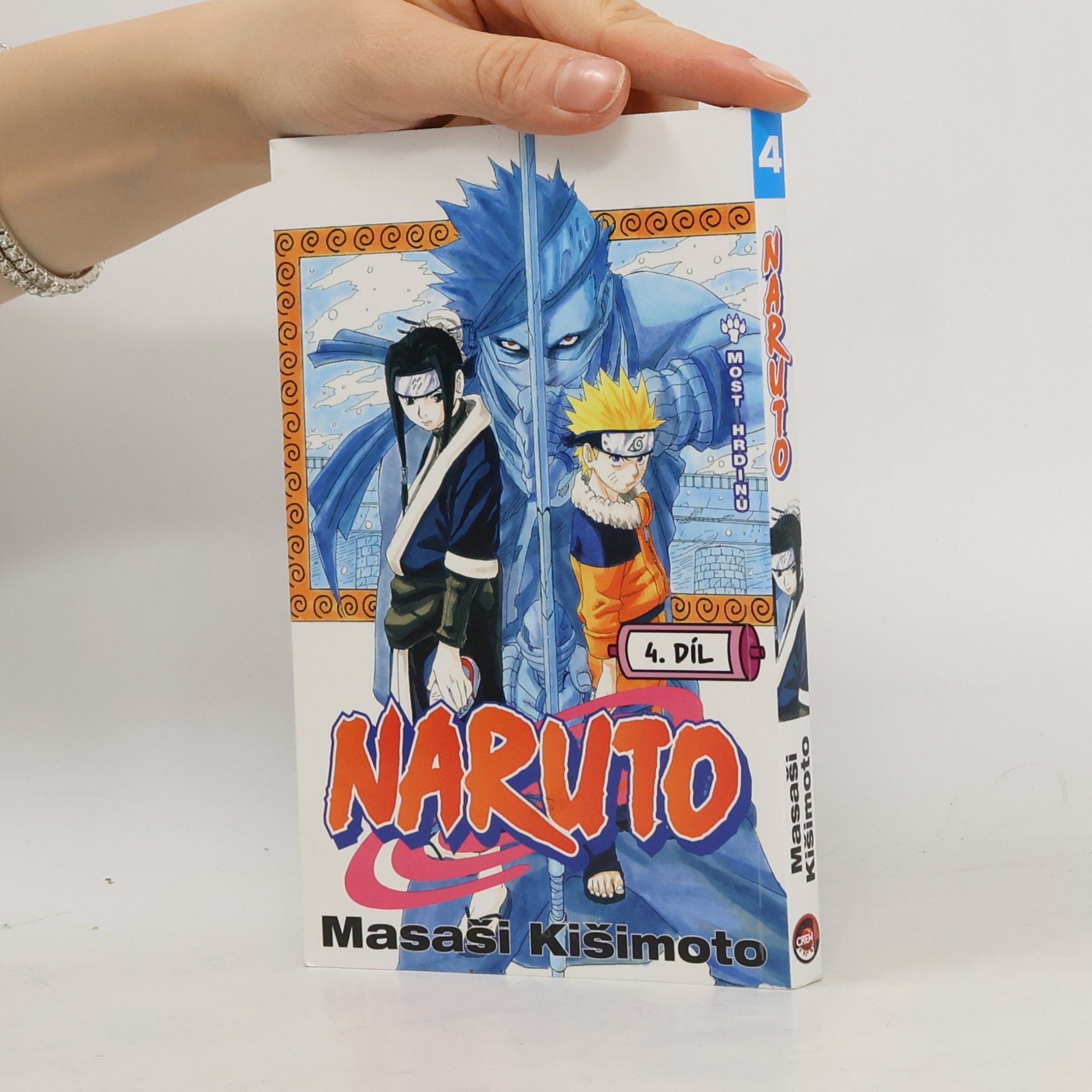 Masashi Kishimoto Naruto 4. díl. Most hrdinů