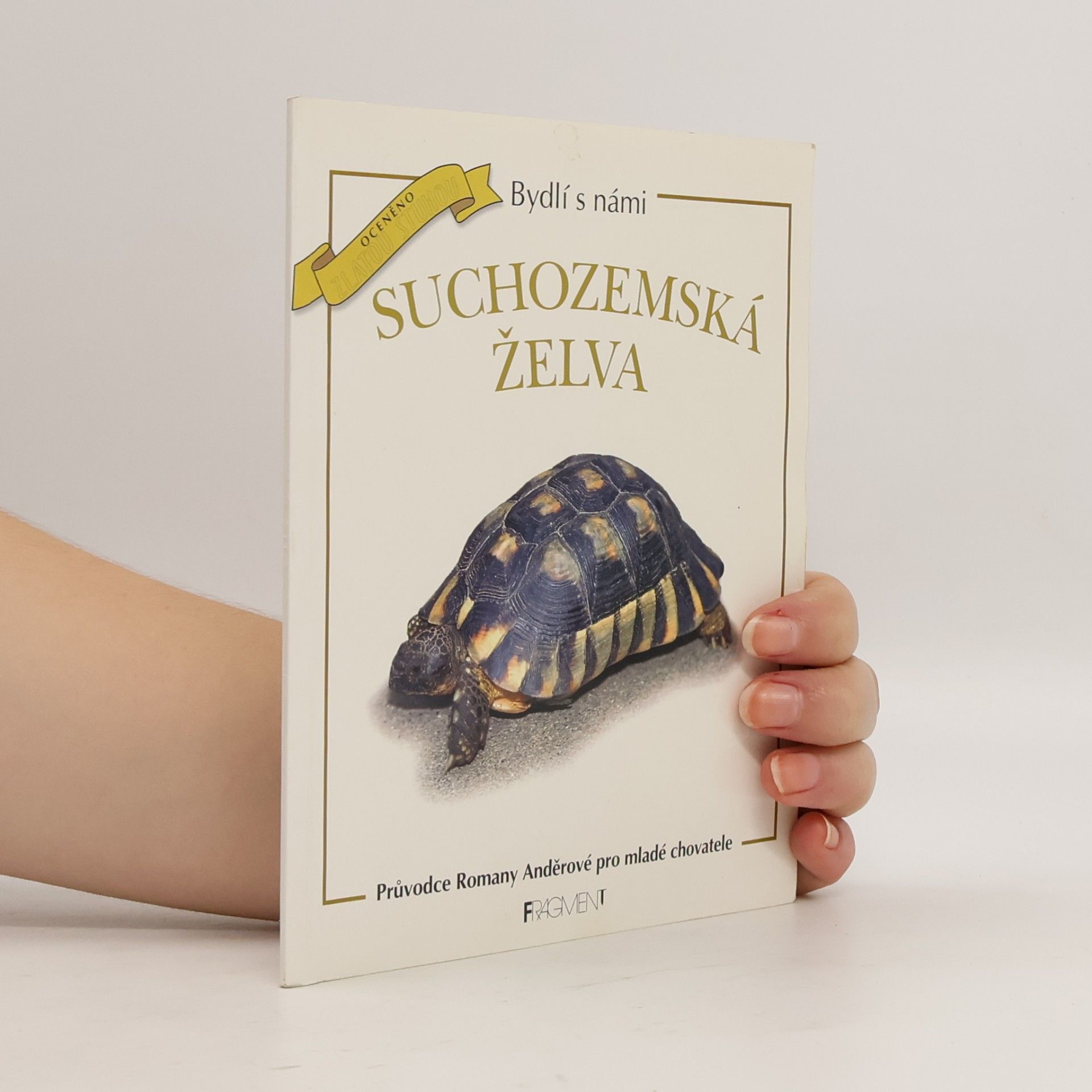 Romana Anděrová Bydlí s námi: Suchozemská želva