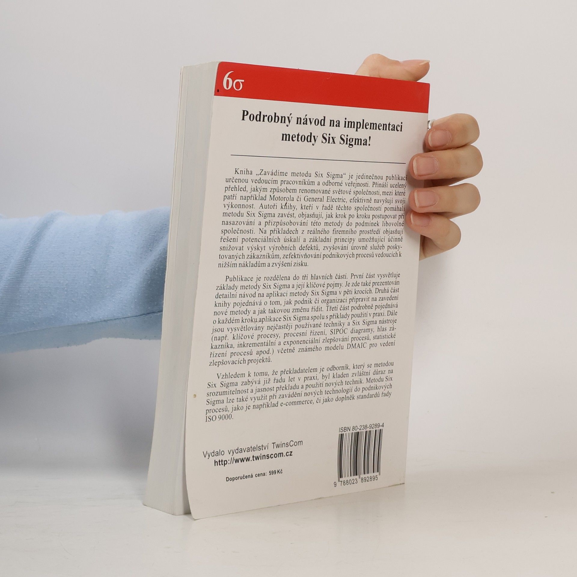 Peter S. Pande Zavádíme metodu Six Sigma, aneb, Jakým způsobem dosahují renomované světové společnosti špičkové výkonnosti
