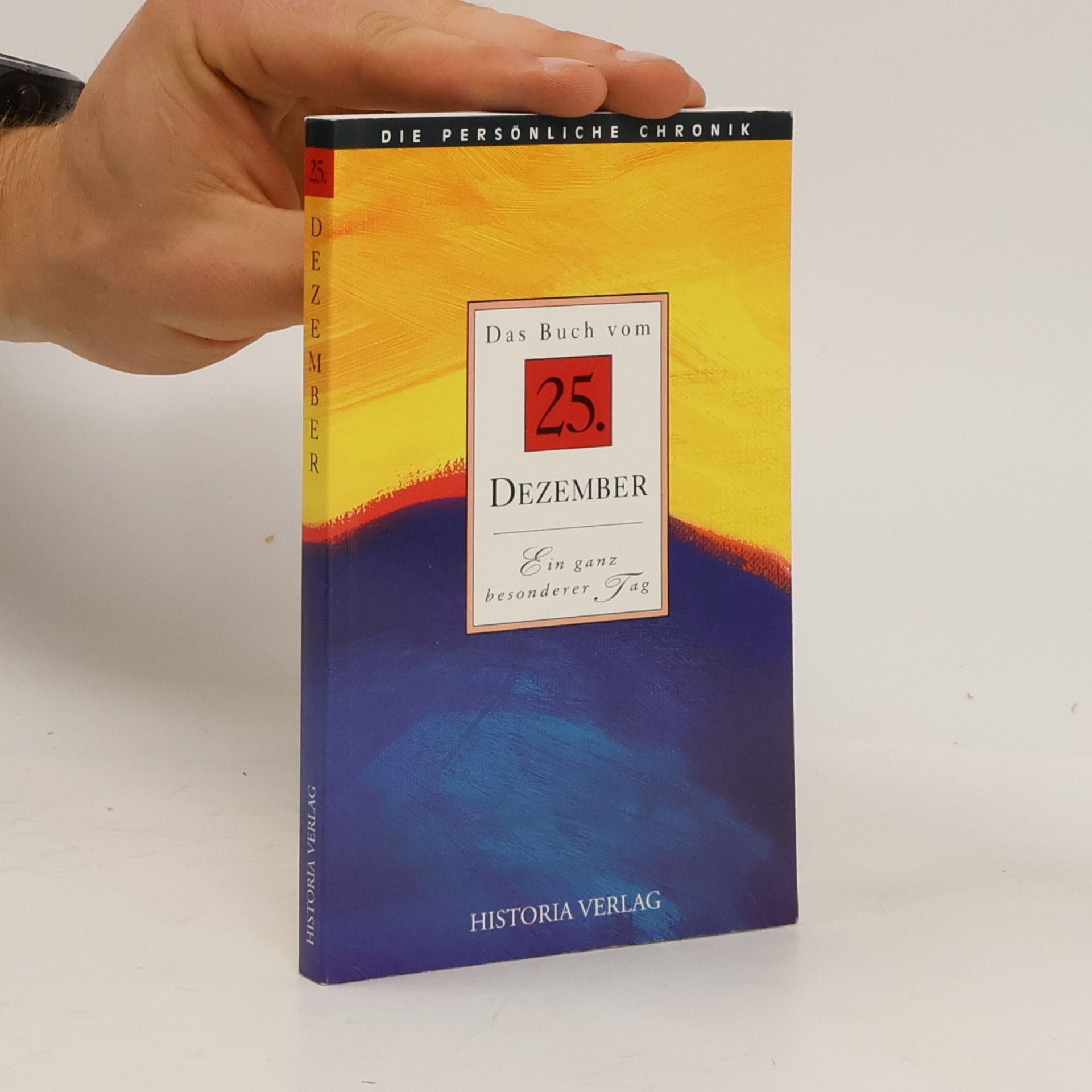 Autorenkollektiv Das Buch vom 25. Dezember