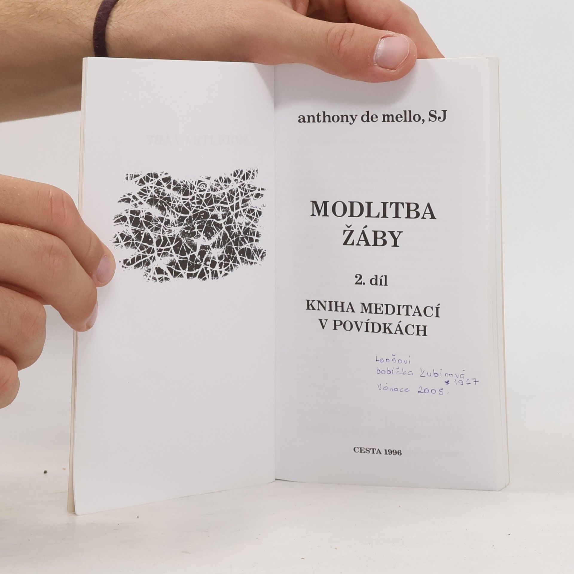 Anthony de Mello Modlitba žáby. 2. díl