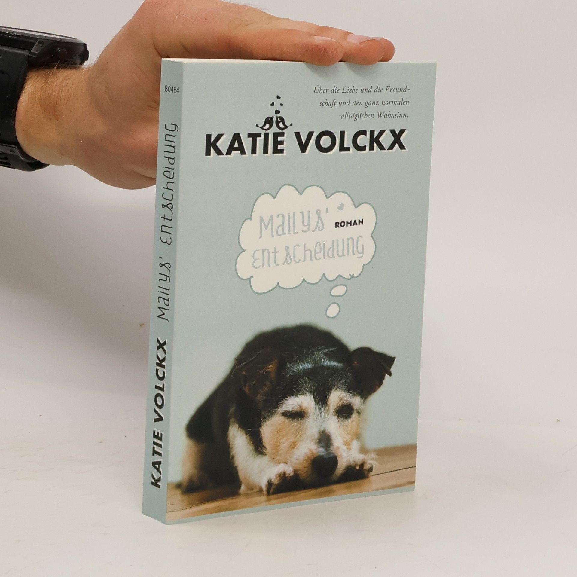 Volckx, Katie Mailys' Entscheidung