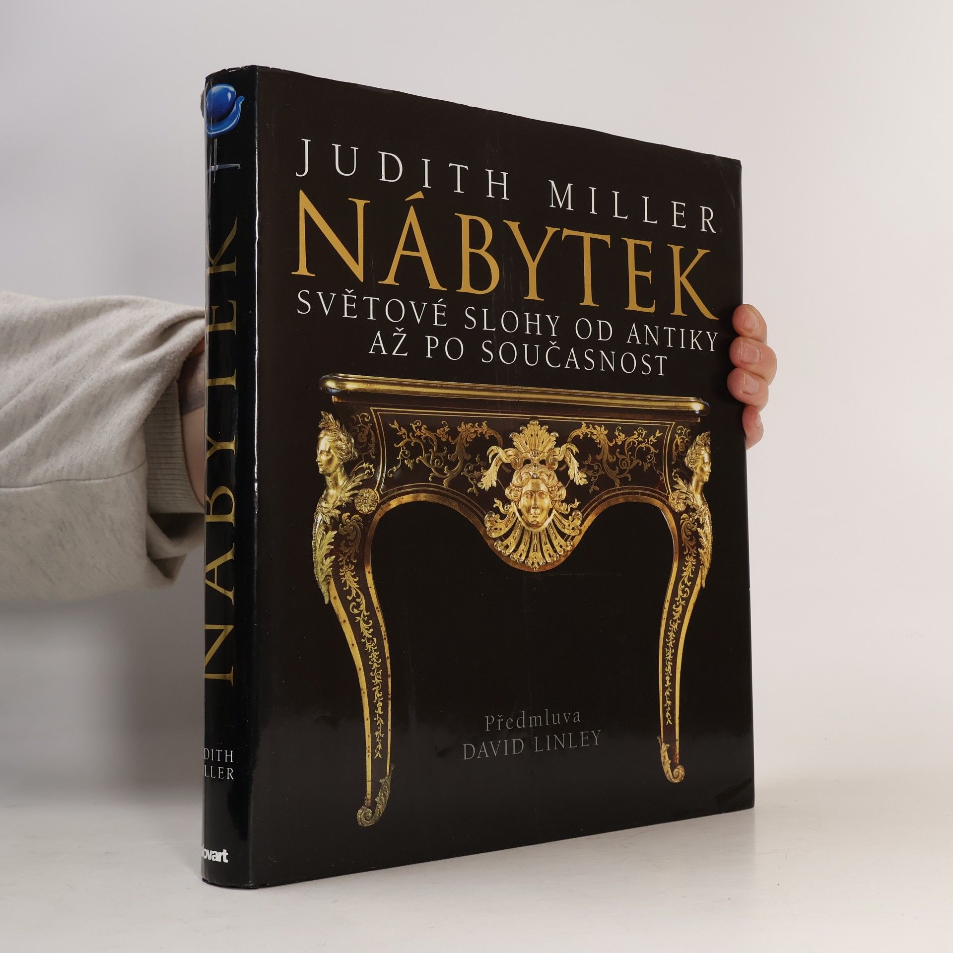 Judith Miller Nábytek: Světové slohy od antiky až po současnot