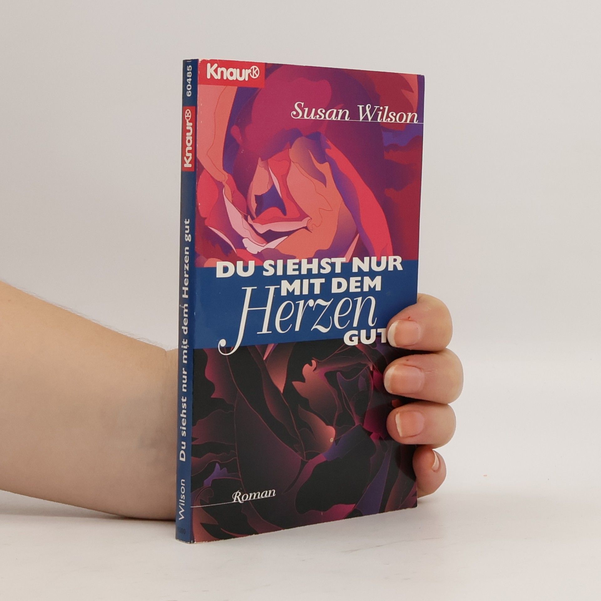 Susan Wilson Du siehst nur mit dem Herzen gut
